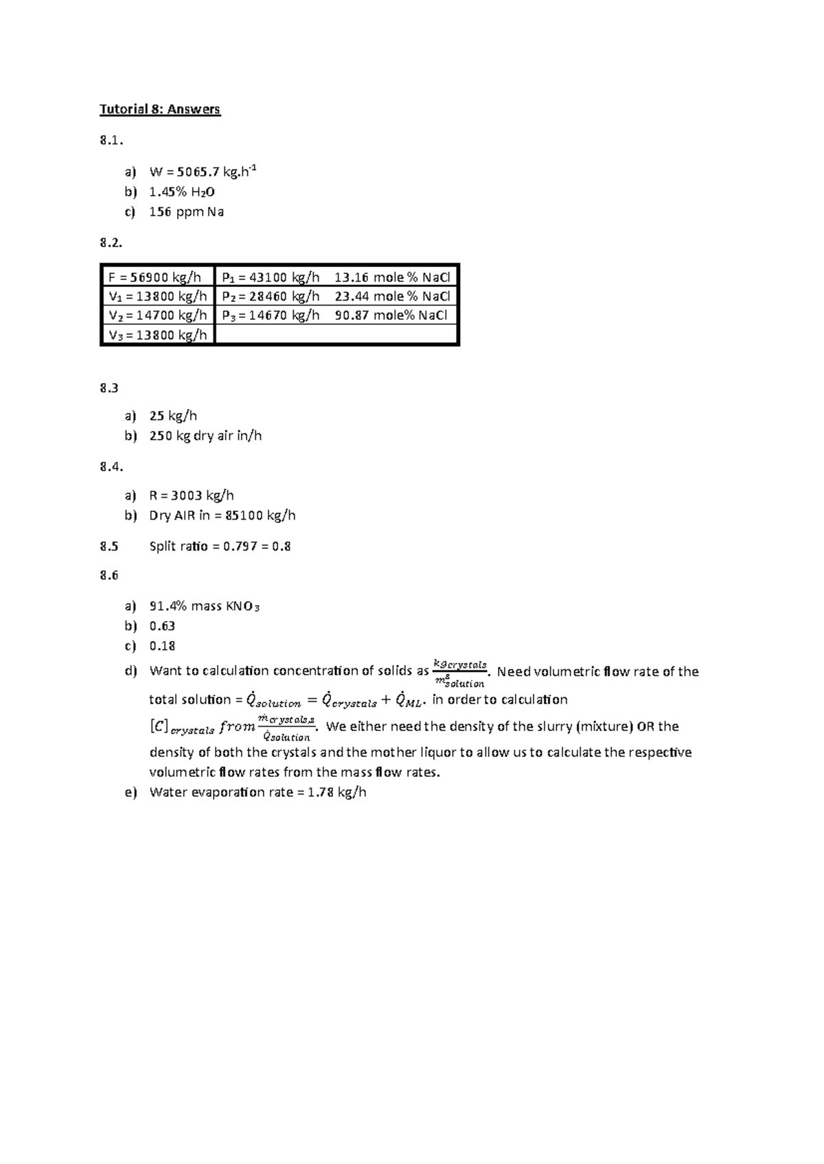 Tut 8 ans - Material balance pracice - Tutorial 8: Answers 8. a) W ...
