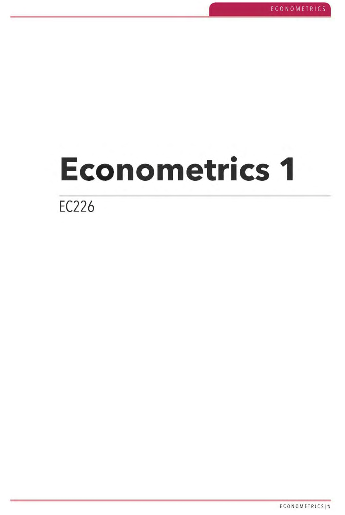 EC226 NOTES WARWICK - ECONOME TRI CS Econometrics 1 EC ECONOMET RI CSl ...