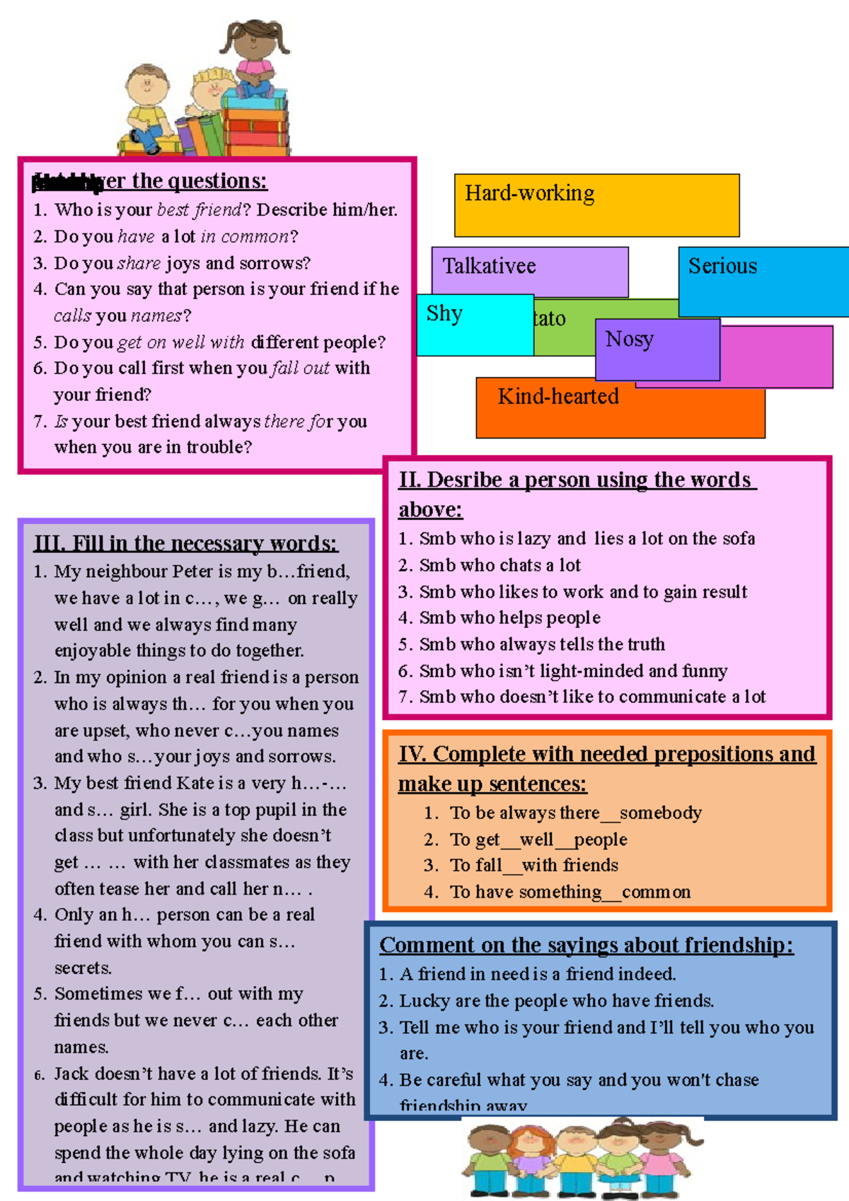 Friendship 60875 - English worksheet - I. Answer the questions: Who is ...