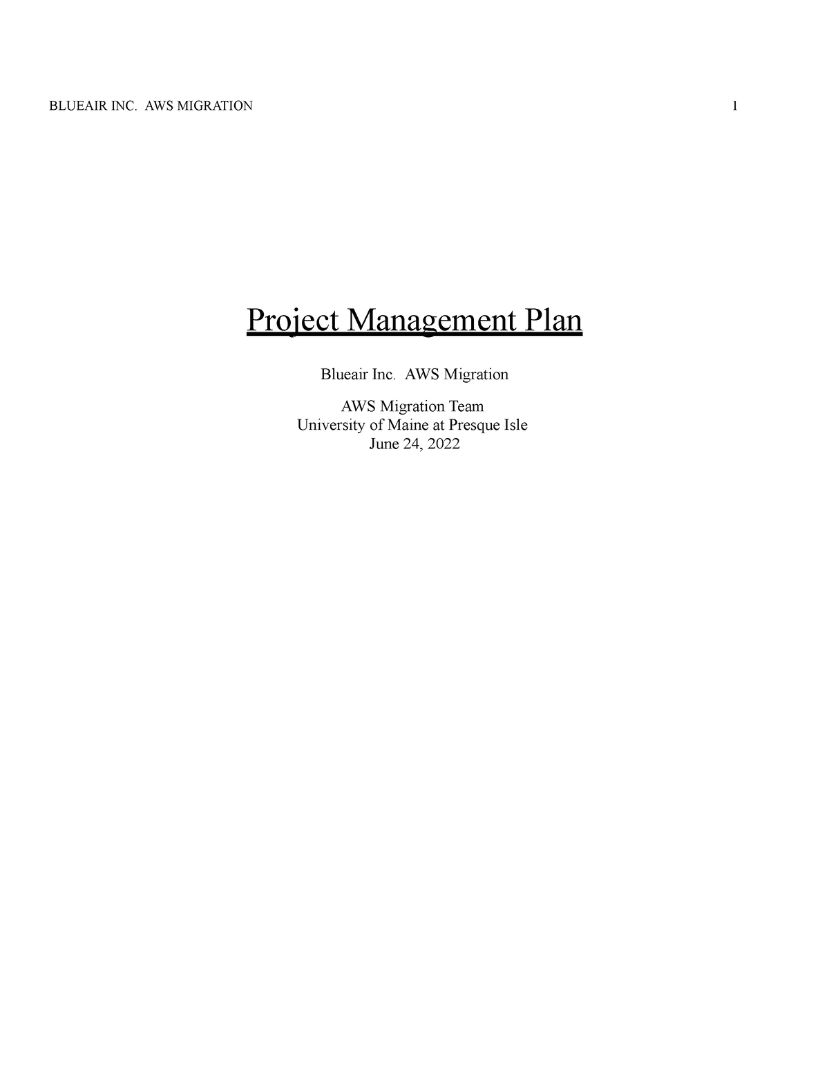 Project Management Plan AWS Migration - BLUEAIR INC. AWS MIGRATION 1 ...