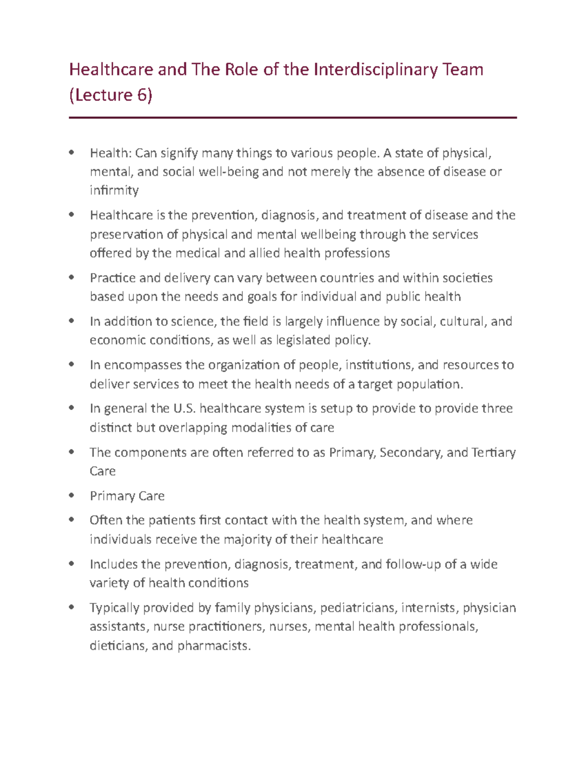 Healthcare and The Role of the Interdisciplinary Team (Lecture 6) - A ...