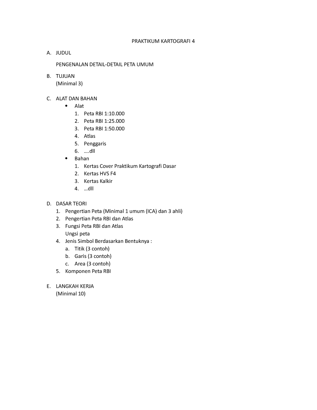 Format Praktikum 4 - PRAKTIKUM KARTOGRAFI 4 A. JUDUL PENGENALAN DETAIL ...