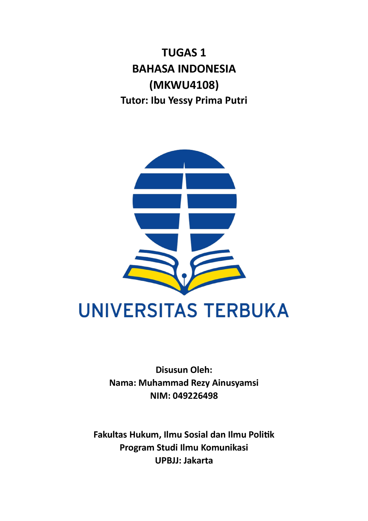 Tugas 1 Bahasa Indonesia (MKWU4108) - TUGAS 1 BAHASA INDONESIA ...