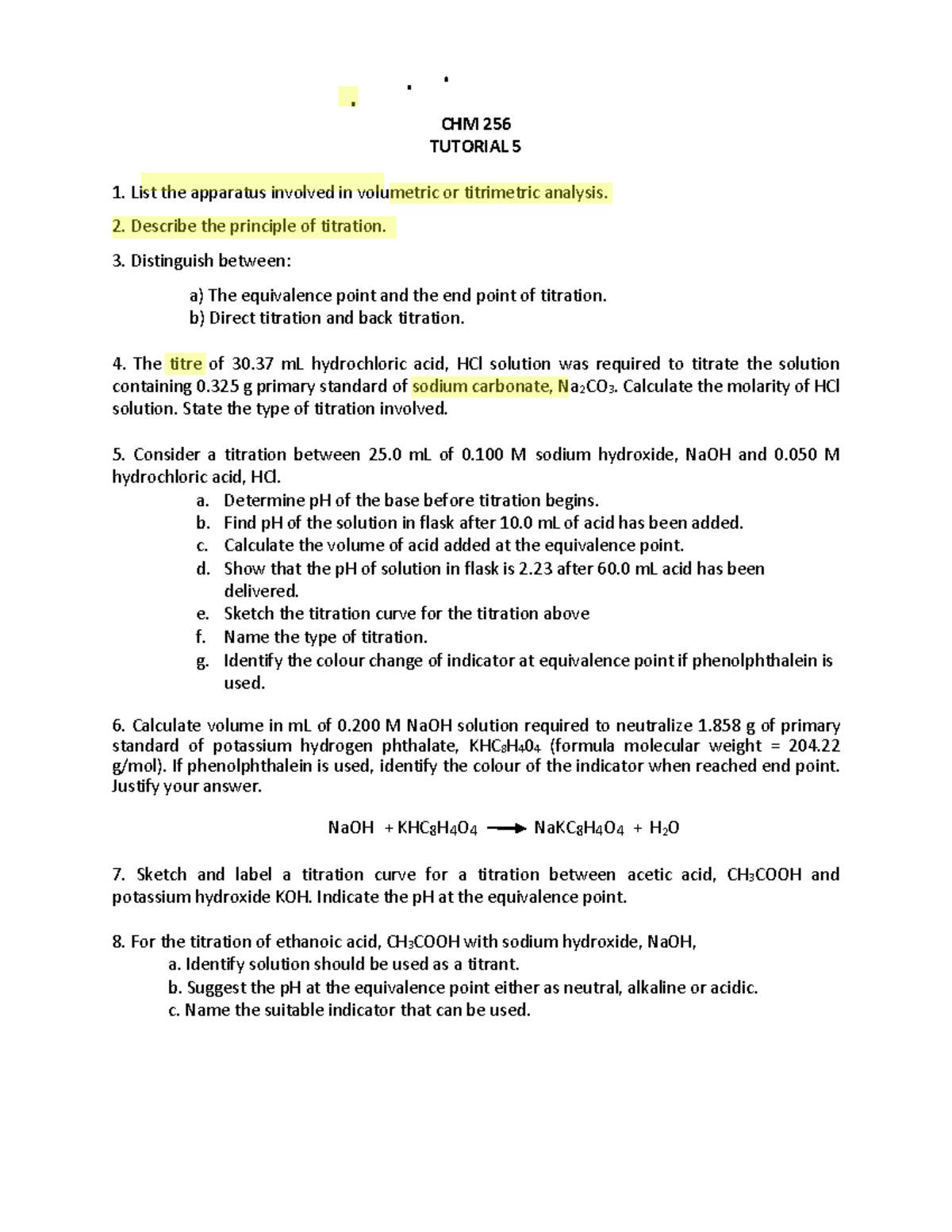 CHM256- Tutorial 5 - CHM 256 TUTORIAL 5 List The Apparatus Involved In ...