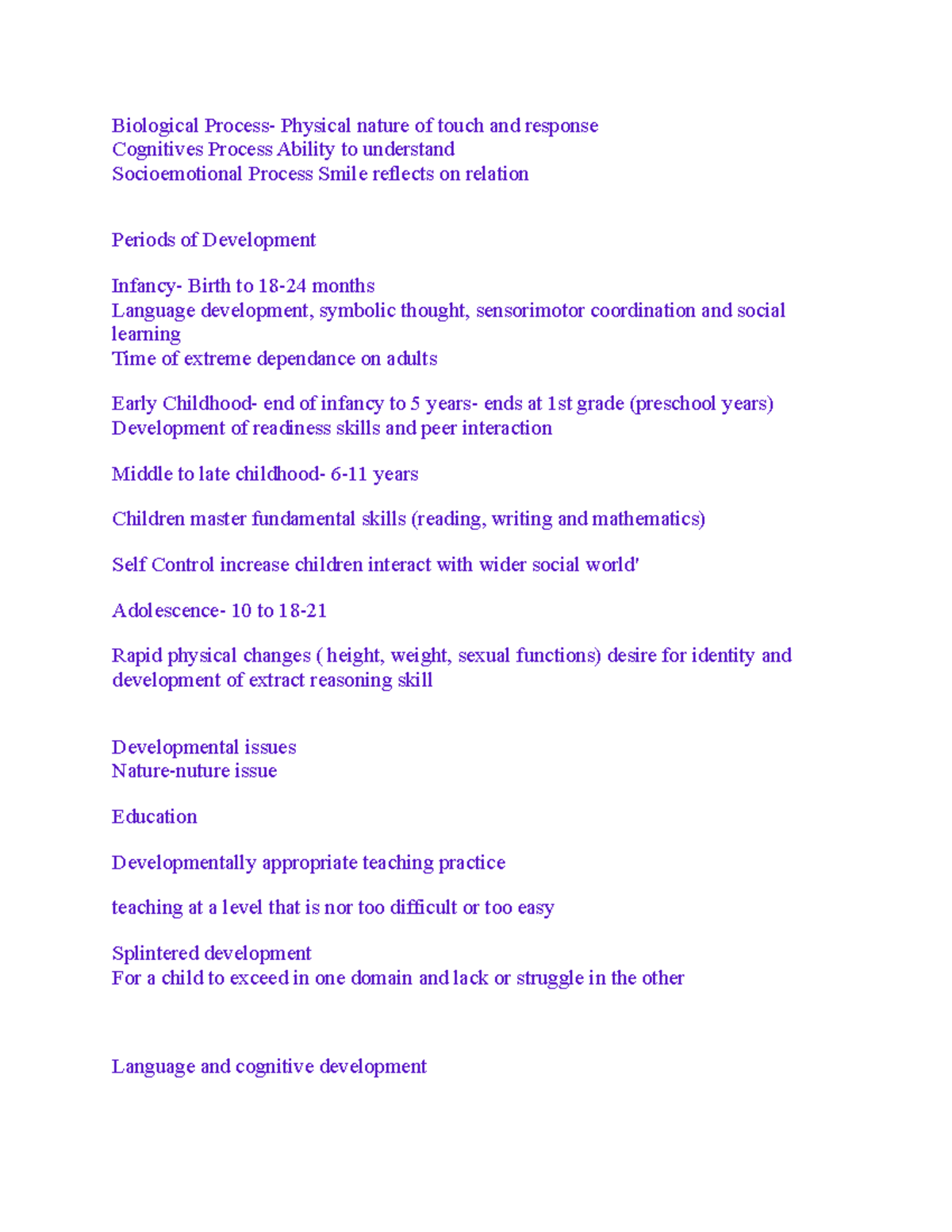 Ed psych notes - Biological Process- Physical nature of touch and ...
