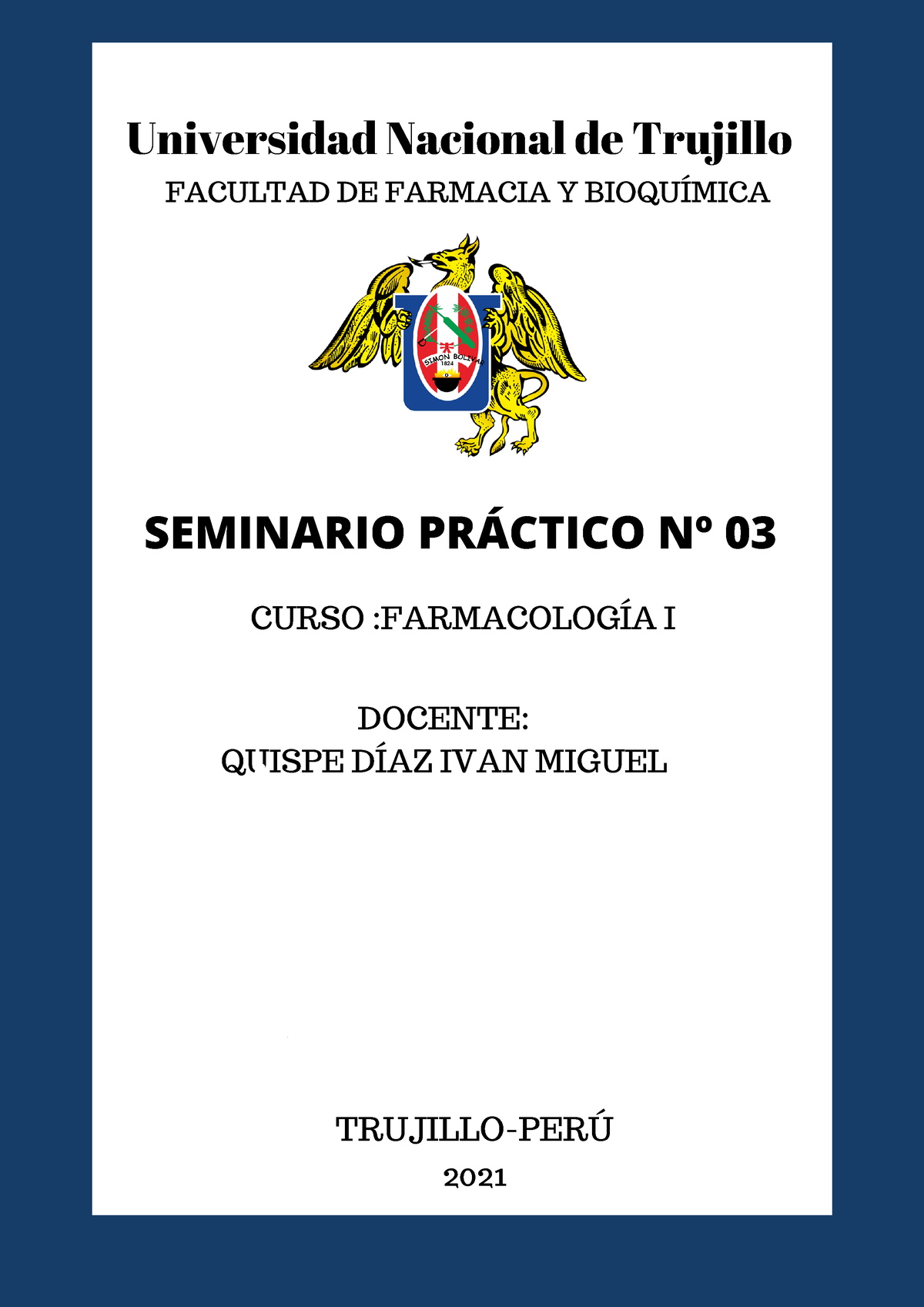 Informe DE Práctica N° 3 - Universidad Nacional De Trujillo FACULTAD DE ...