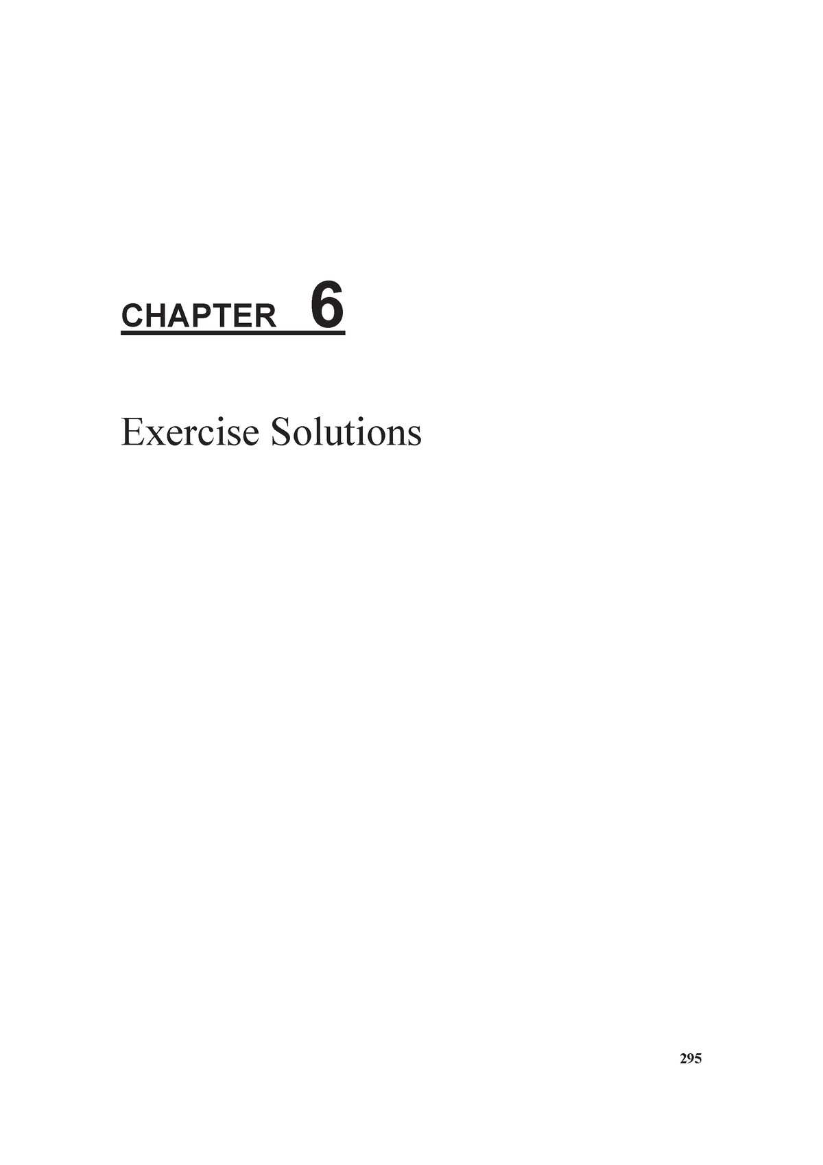 Solutions Chapter 6 - Solution - ####### 295 CHAPTER 6 Exercise ...