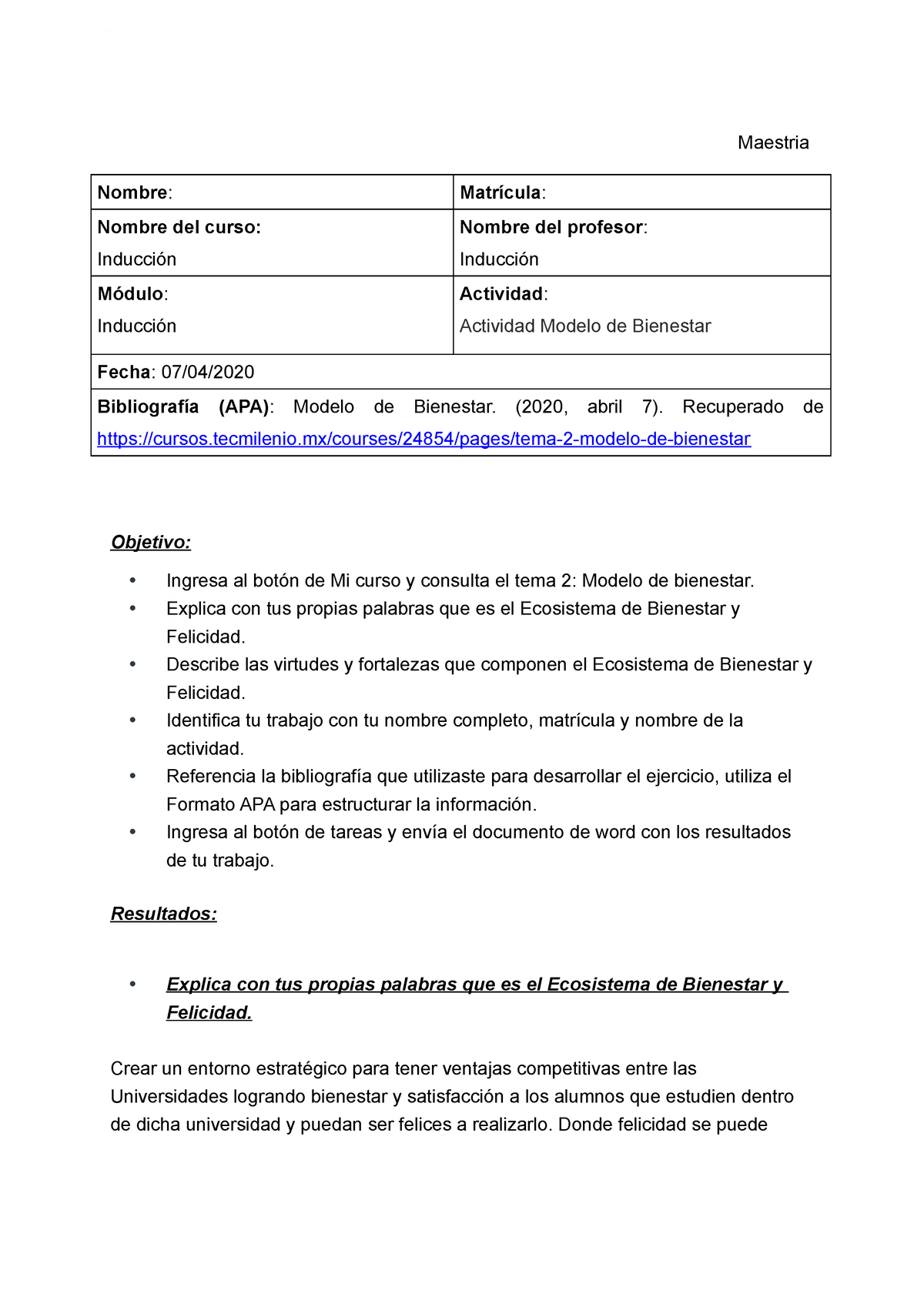 Actividad Modelo de Bienestar - Maestria Nombre : Matrícula : Nombre del  curso: Inducción Nombre del - Studocu