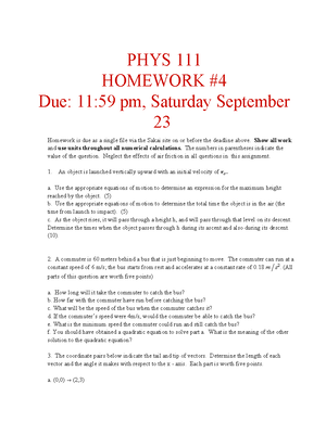 Phys111-homework 1 - PHYSICS 111 HOMEWORK Due: 11:59 pm, Saturday, Sept ...
