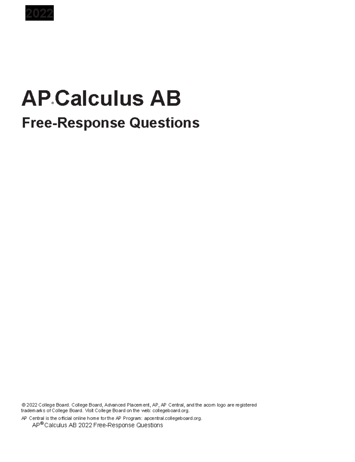 2022 frqs - 2022 AP ® Calculus AB Free-Response Questions © 2022 ...