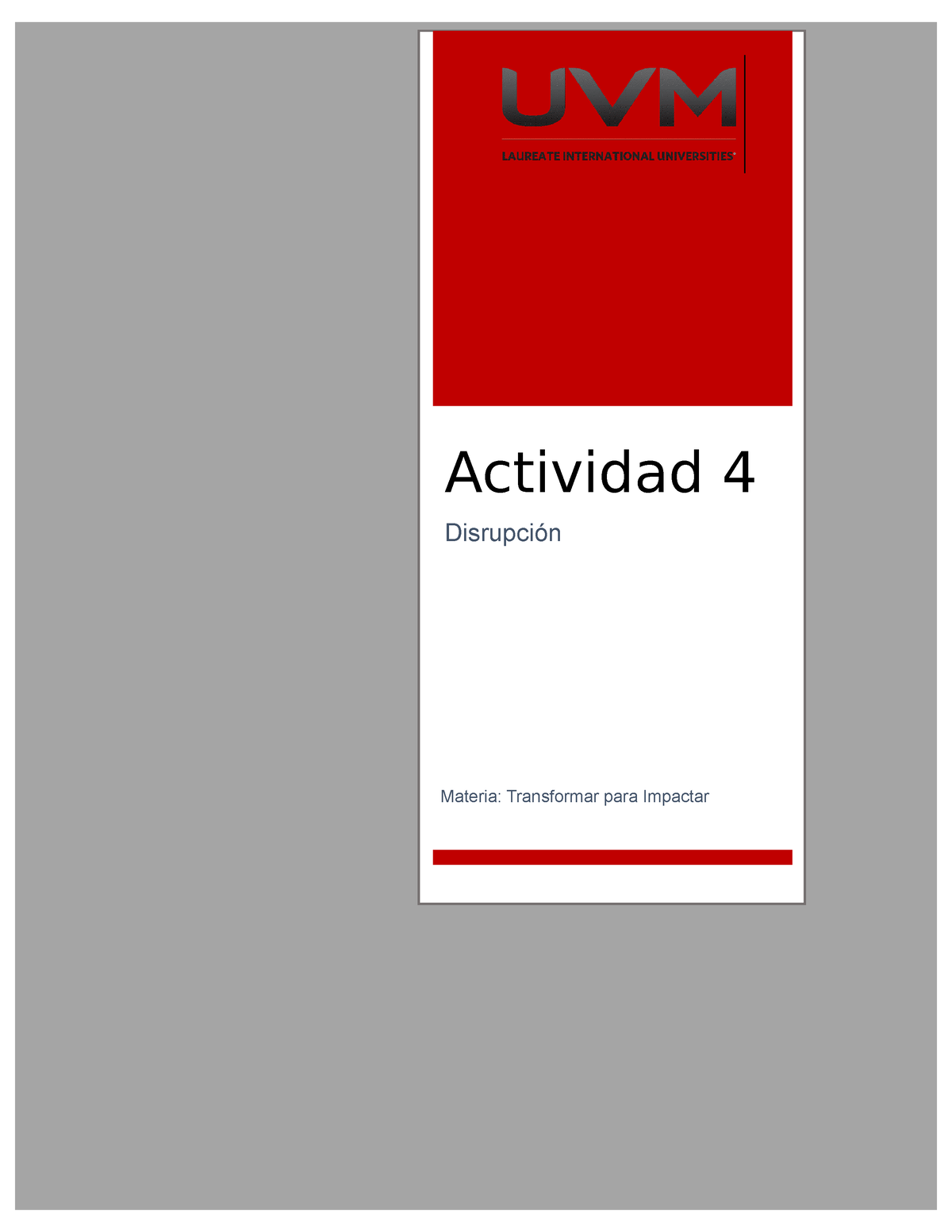 A4 TPI - Act 4 Transormar Para Impactar - Actividad 4 Disrupción ...