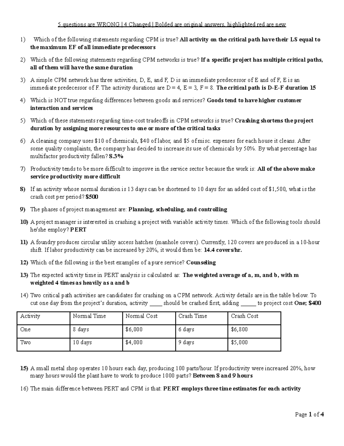 TEST 1 Practice test Which of the following statements regarding CPM is true? All activity