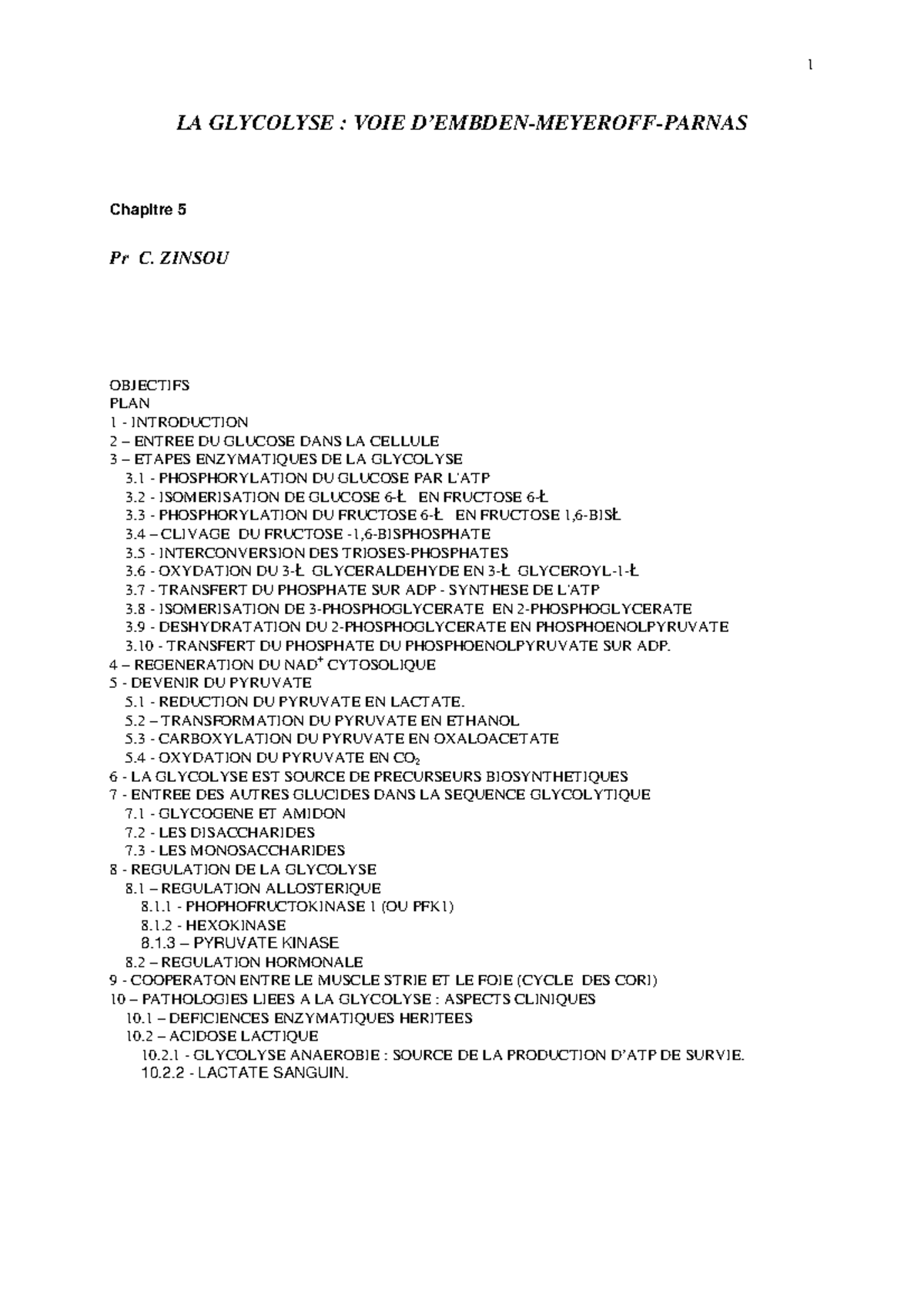 Chapitre+1(Glycolyse) - LA GLYCOLYSE : VOIE D’EMBDEN-MEYEROFF-PARNAS ...