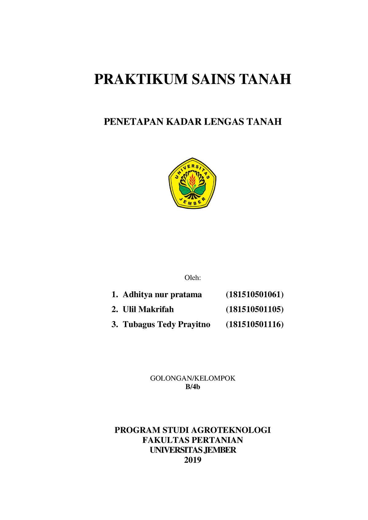 Sains Tanah B Acara 4 4B - PRAKTIKUM SAINS TANAH PENETAPAN KADAR LENGAS ...