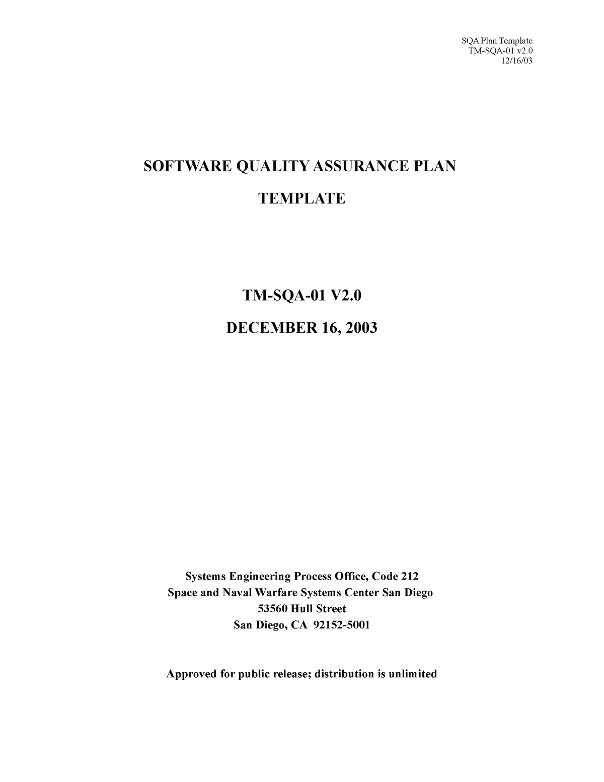 SQA Plan Template - Software quality plan - SQA Plan Template TM-SQA-01 v2. 12/16/ SOFTWARE QUALITY - Studocu