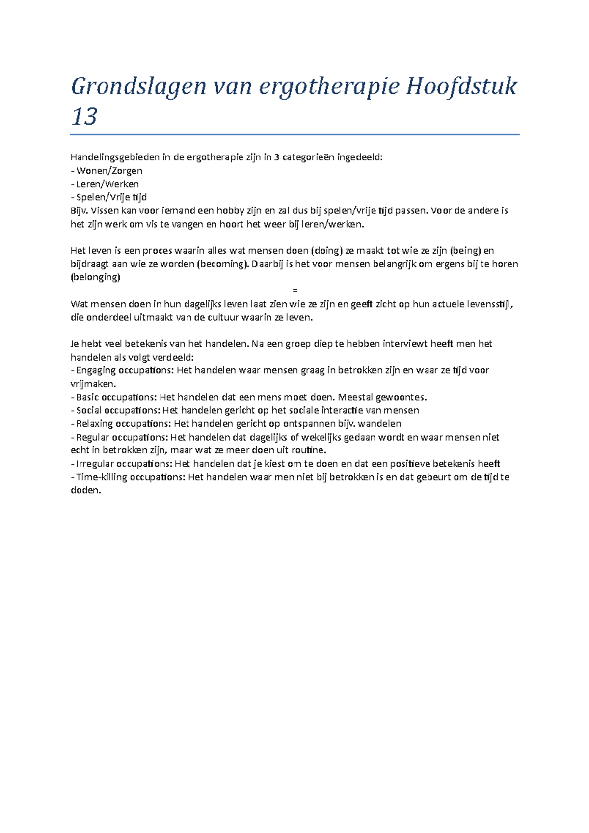 Grondslagen Van Ergotherapie Hoofdstuk 13 - Macro Economische ...