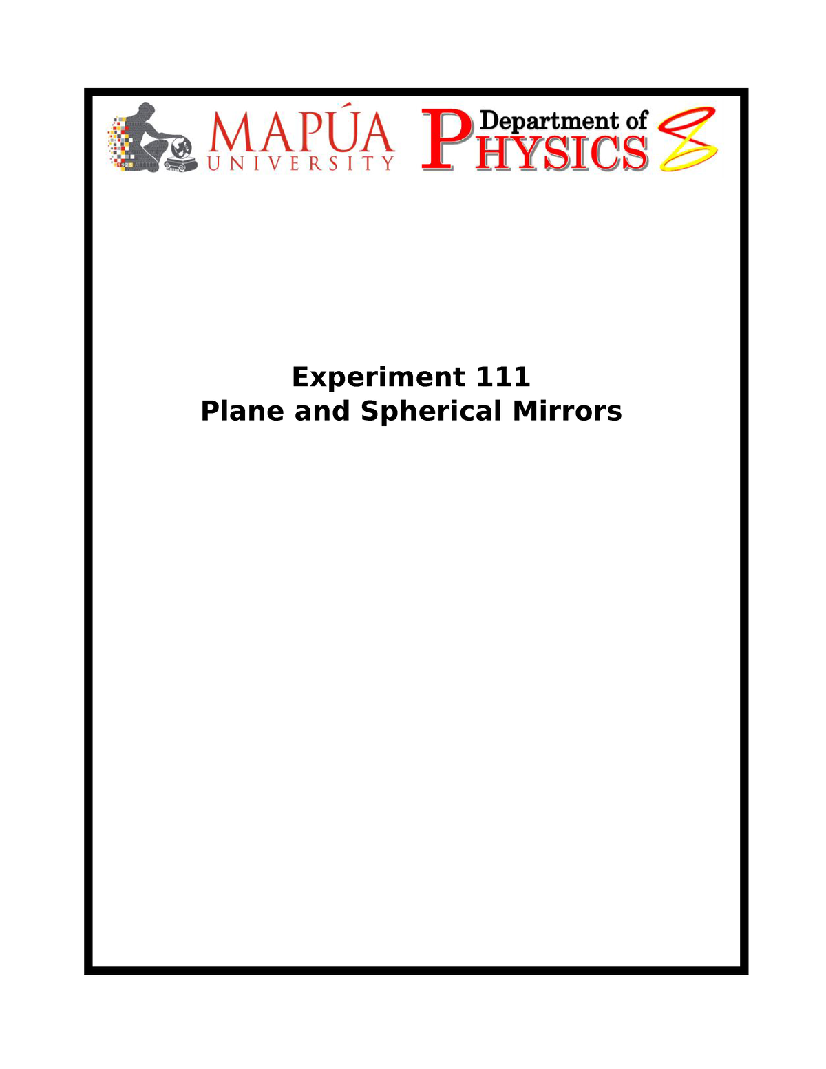 Experiment 111 Spherical Mirrors Uox - Physics - Mapúa - Studocu