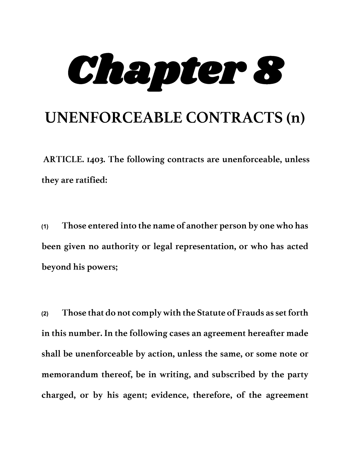 Chapter 8 Unenforceable Contracts Chapter 8 UNENFORCEABLE CONTRACTS 