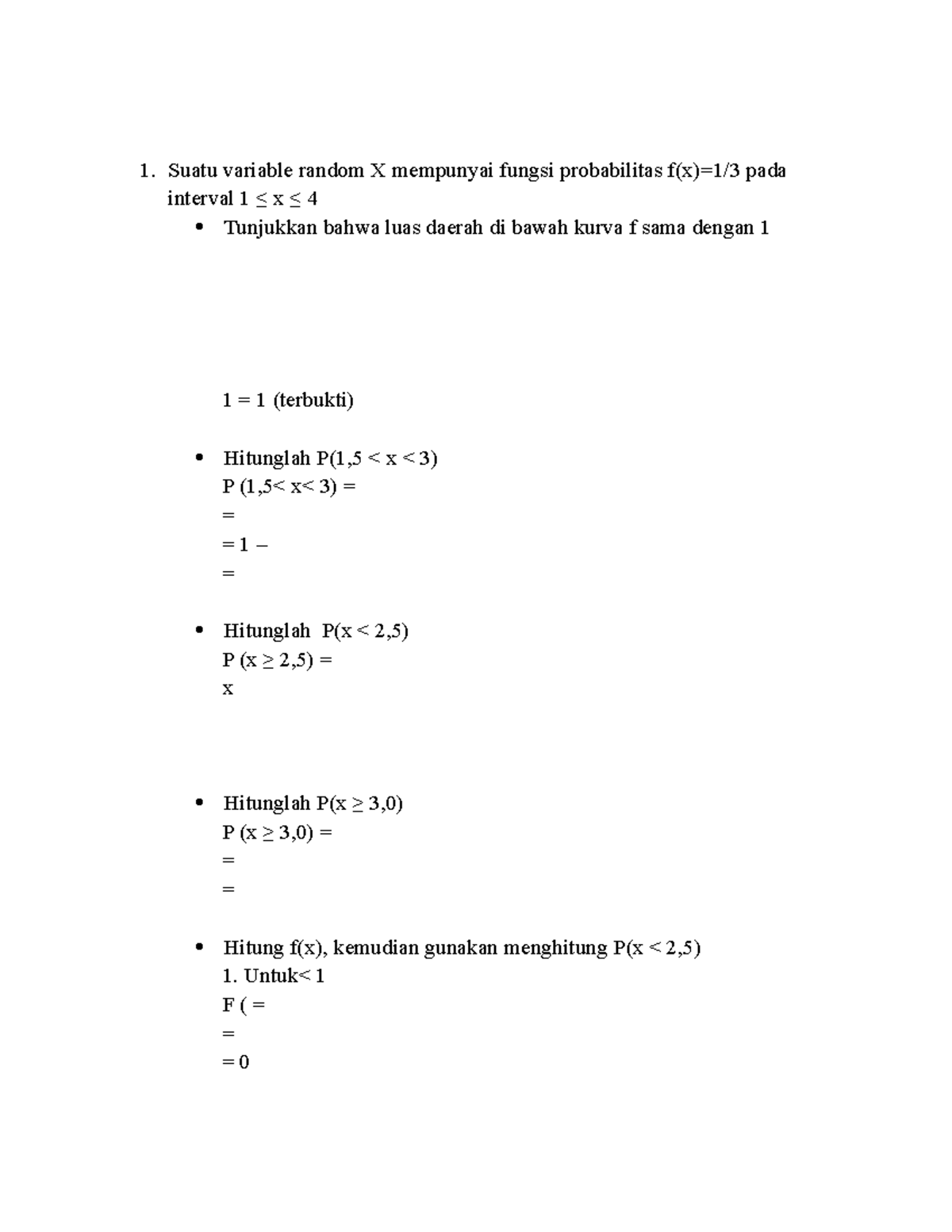 Contoh Soal Biostatistik Suatu Variable Random Mempunyai Fungsi Probabilitas Pada Interval Tunjukkan Bahwa Luas Daerah Di Bawah Kurva Sama Dengan Dx Dx Studocu
