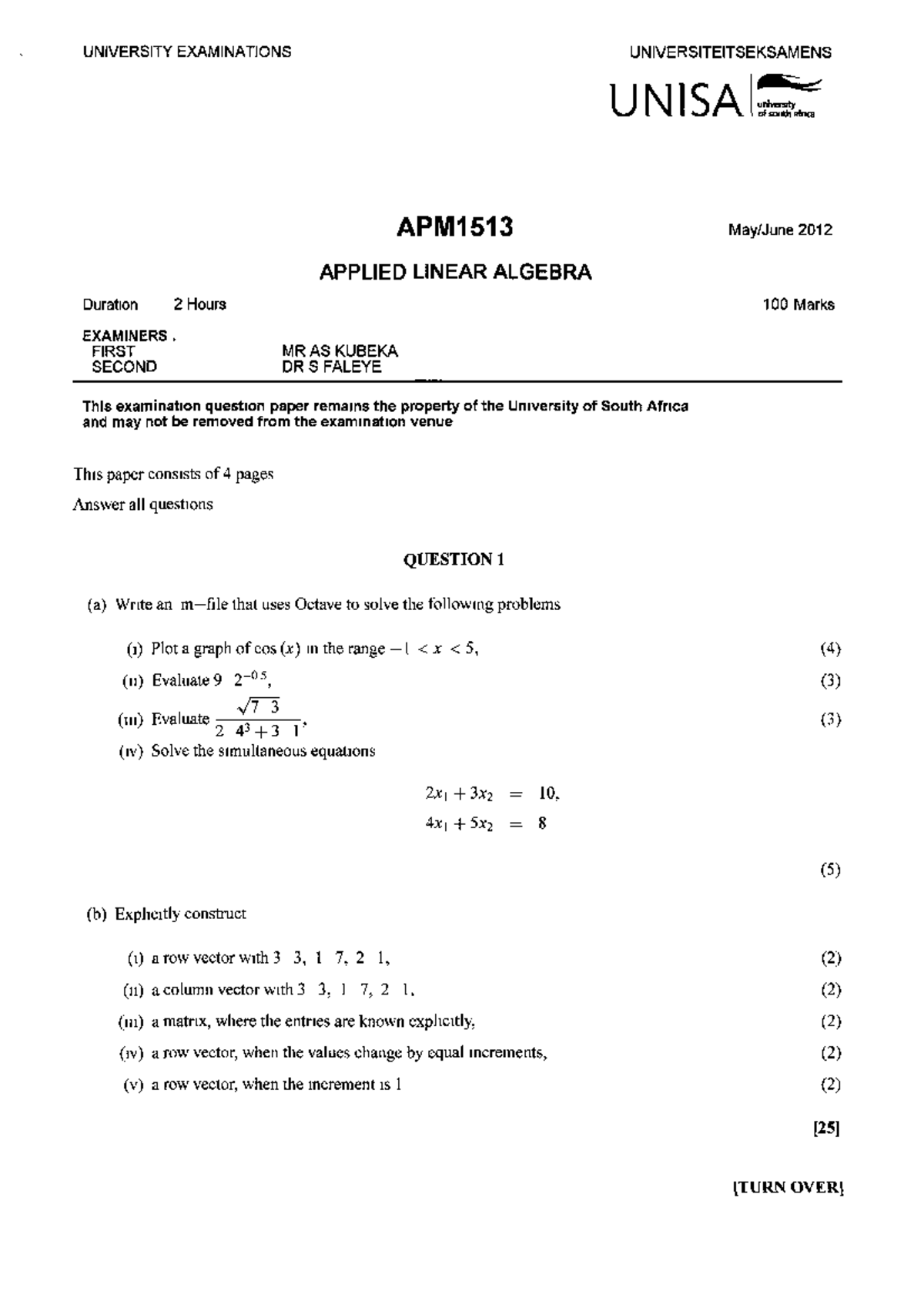 Exam 6 June 2012, questions - UNIVERSITY EXAMINATIONS APM1513 APPLIED ...