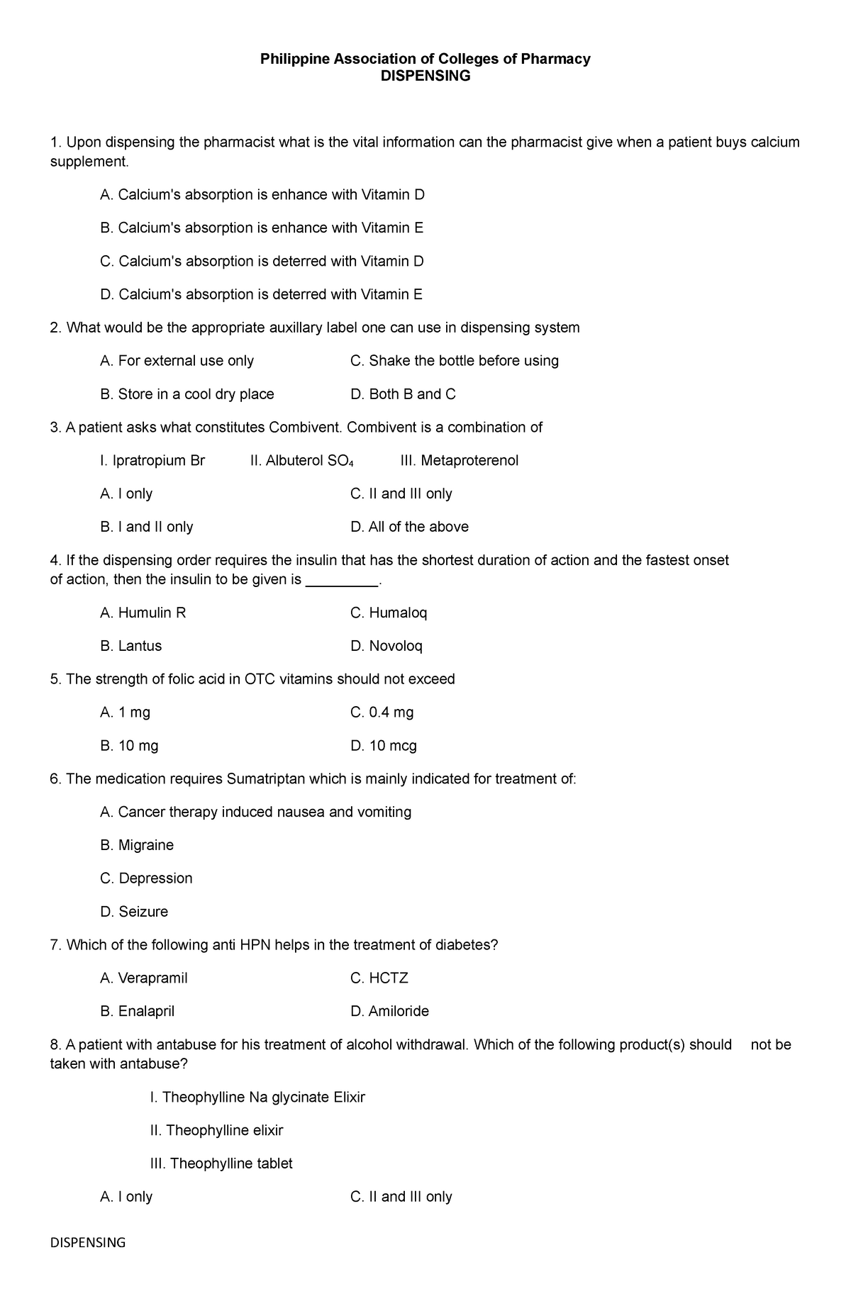 Dispensing (BLUE Pacop) - Questionnaire - DISPENSING Upon dispensing ...