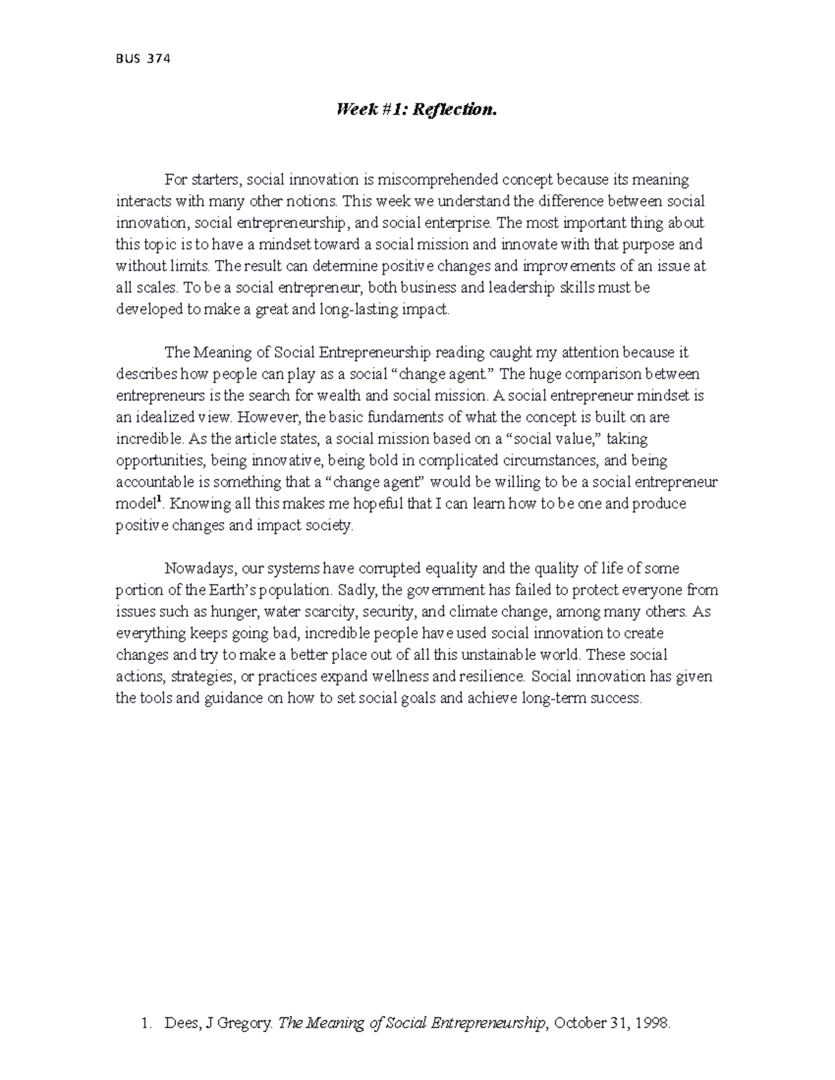 Week 1 - Reflection - BUS 374 Week #1: Reflection. For starters, social ...