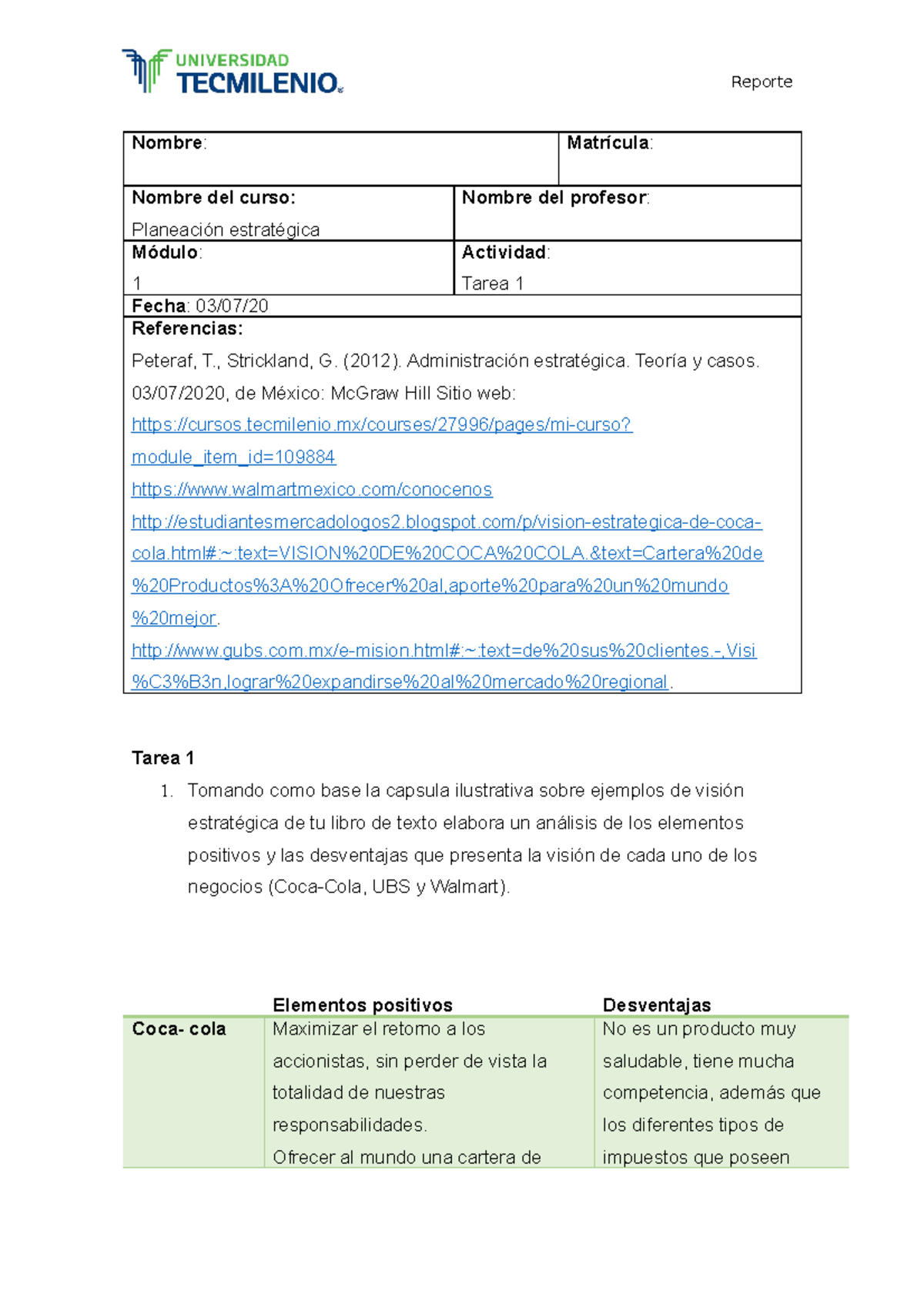 Tarea 1 - Nombre: Matrícula: Nombre del curso: Planeación estratégica ...