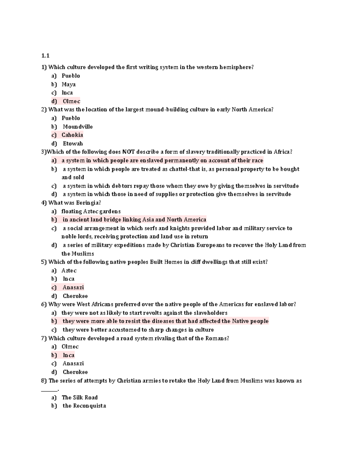 Unit 1 US History - Quiz Questions - 1. Which culture developed the ...