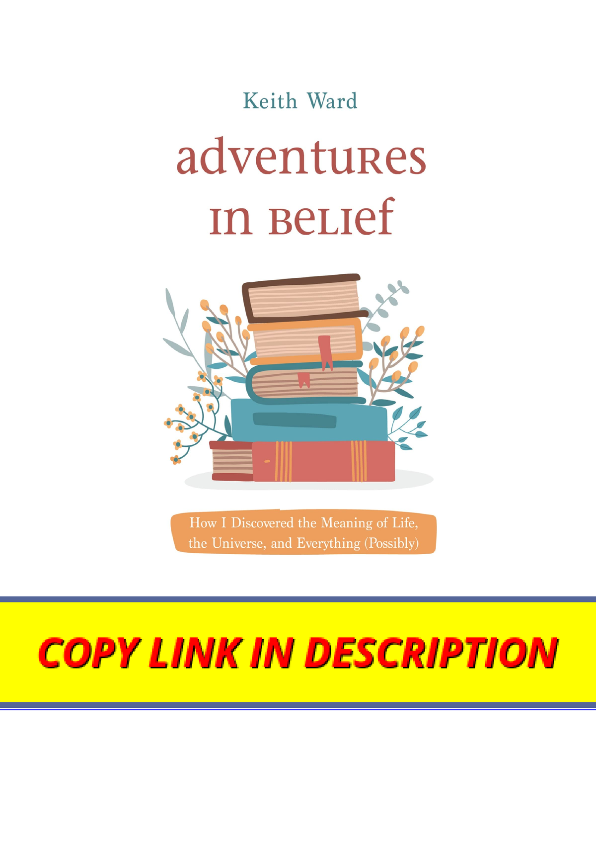 download-pdf-adventures-in-belief-how-i-discovered-the-meaning-of-life