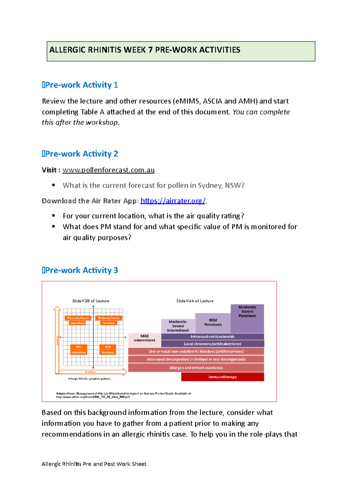 Allergic Rhinitis WEEK 7 Prework sheet - Pre-work Activity 1 Review the ...