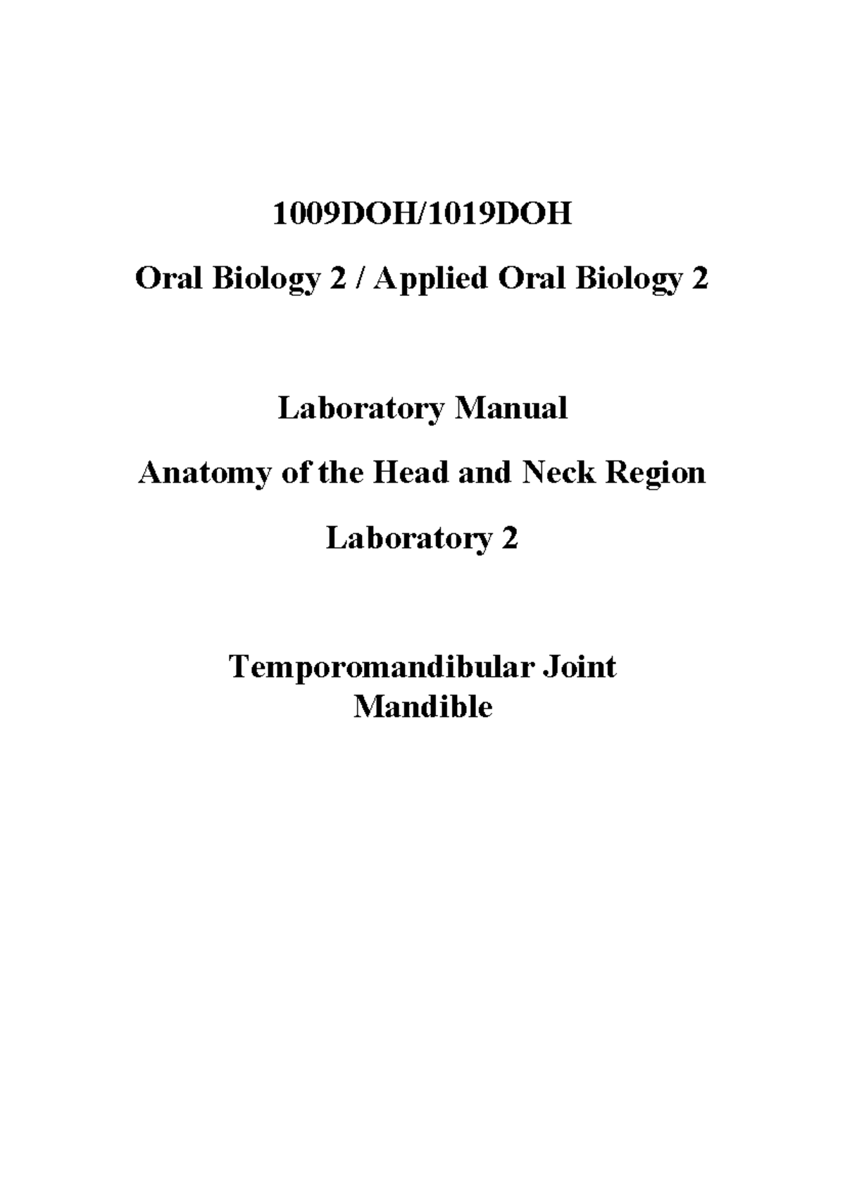 Anatomy Lab 2 - 1009DOH/1019DOH Oral Biology 2 / Applied Oral Biology 2 ...