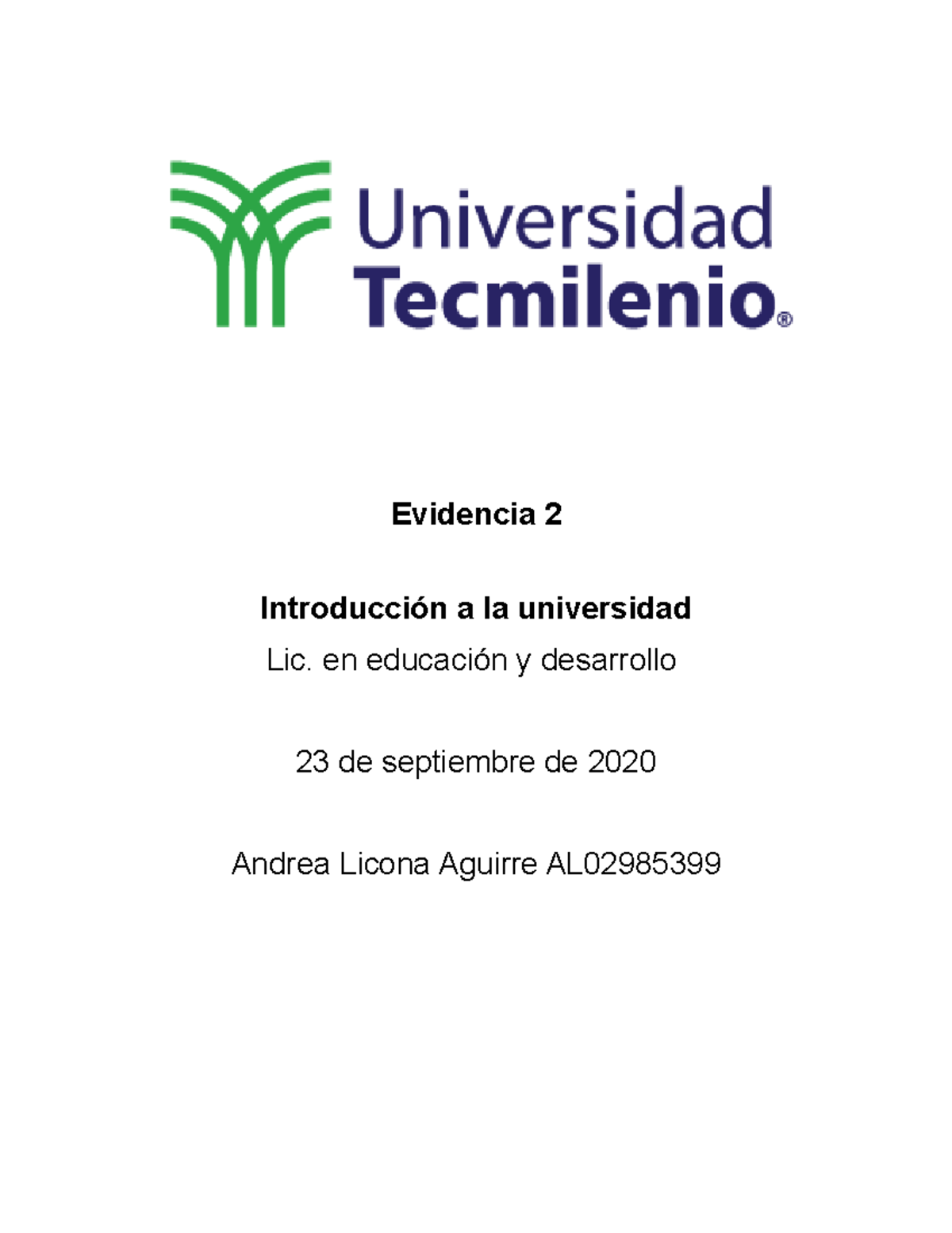 Evidencia 2 - Evidencia 2 Introducción a la universidad Lic. en ...