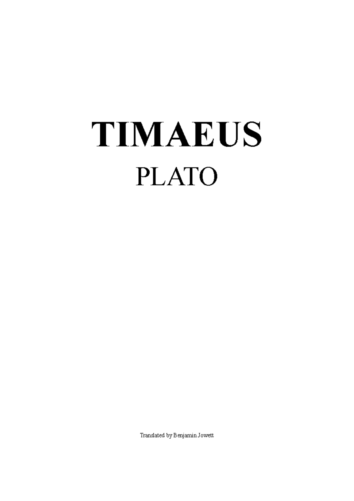 Timaeus Plato - Google Docs - TIMAEUS PLATO Translated by Benjamin ...