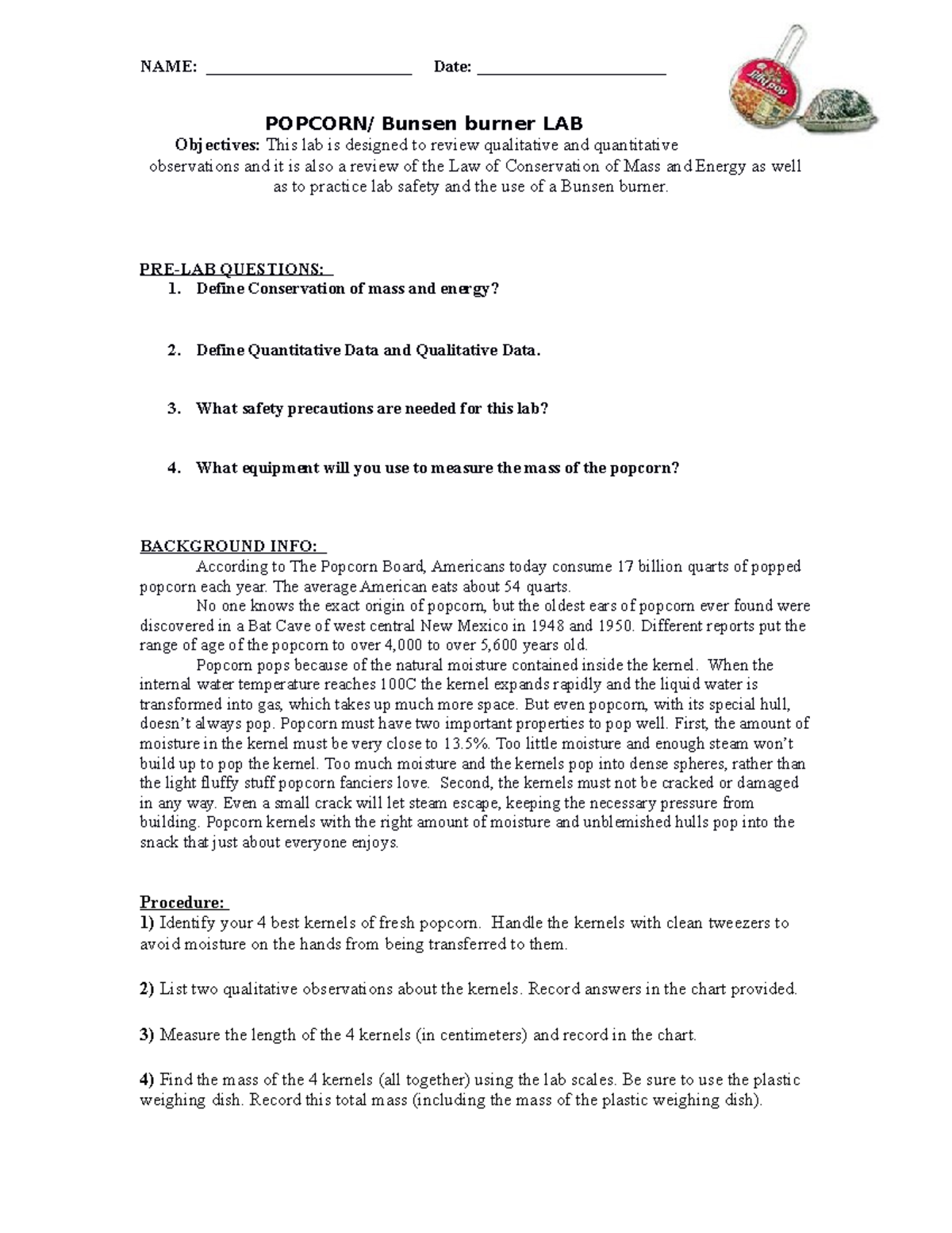 Popcorn lab report hey NAME ________________________ Date