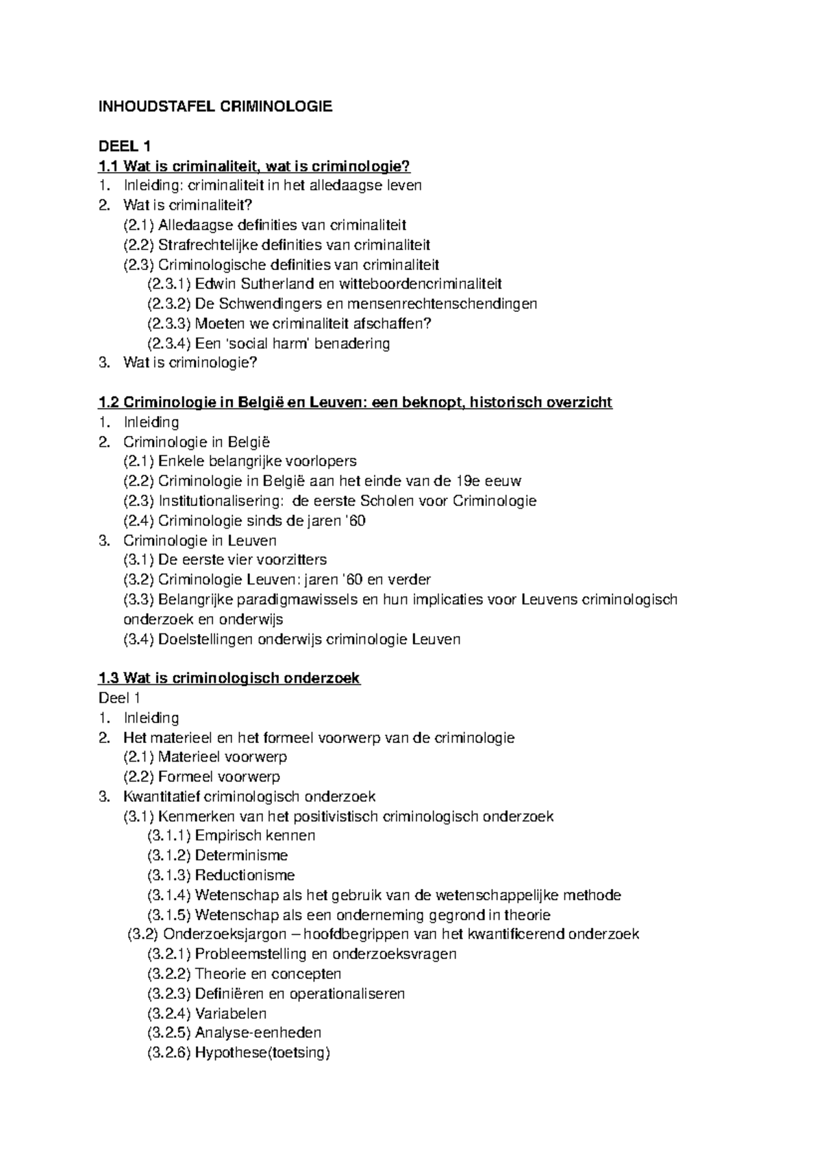 Inhoudstafel Criminologie - INHOUDSTAFEL CRIMINOLOGIE DEEL 1 1 Wat Is ...