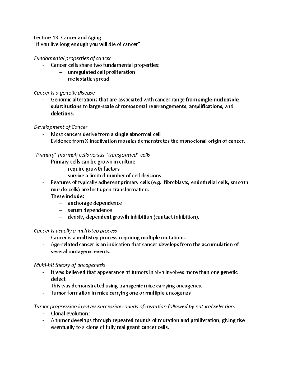 Lecture 13 - Lecture 13: Cancer and Aging “If you live long enough you ...
