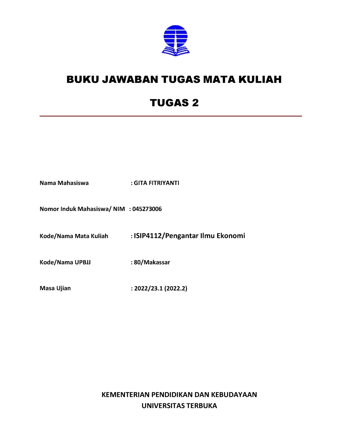 ISIP4112 Pengantar Ilmu Ekonomi Tgs 2 - BUKU JAWABAN TUGAS MATA KULIAH ...