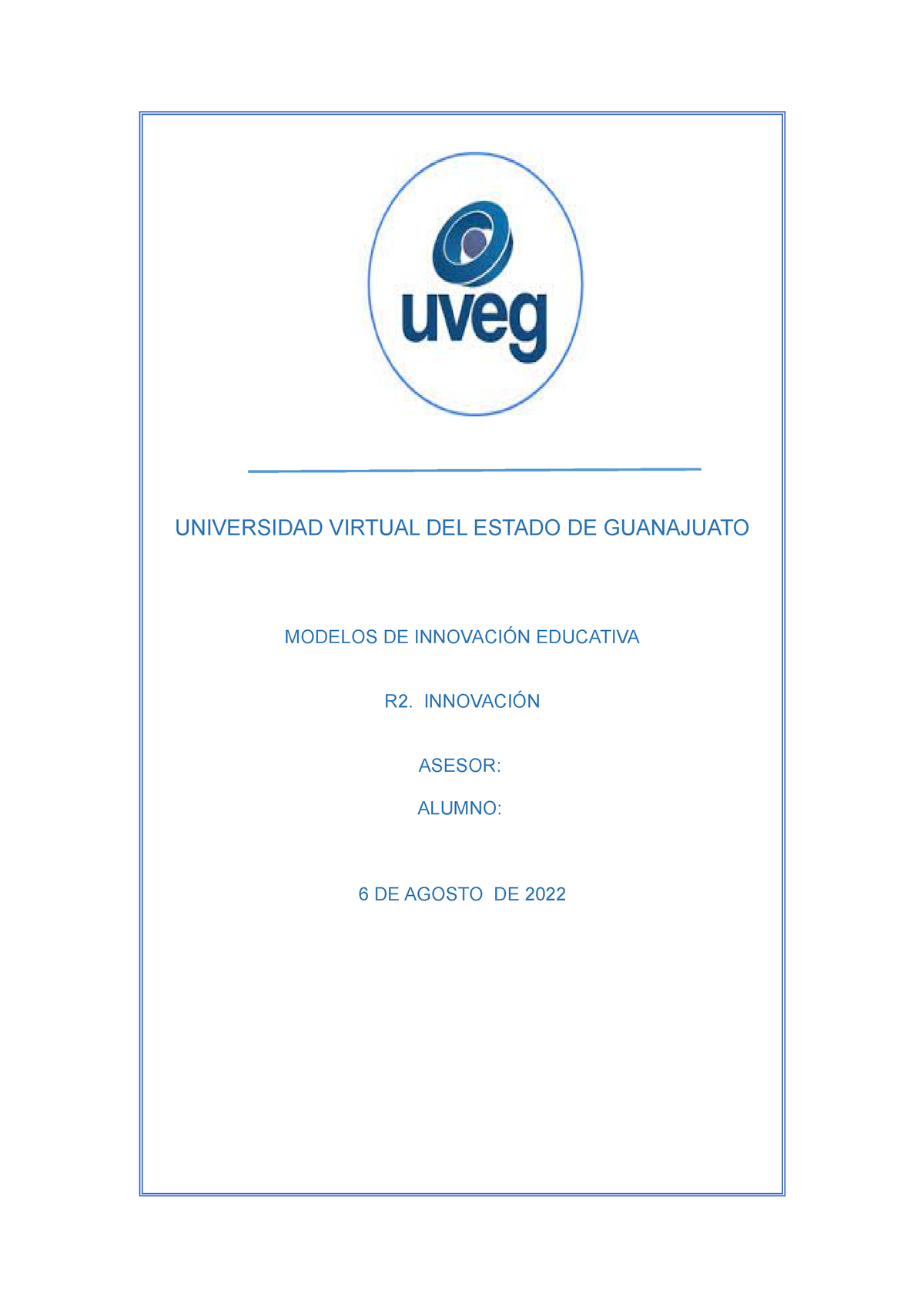 Reto 2 Unidad 1 Universidad Virtual Del Estado De Guanajuato Modelos De InnovaciÓn Educativa 