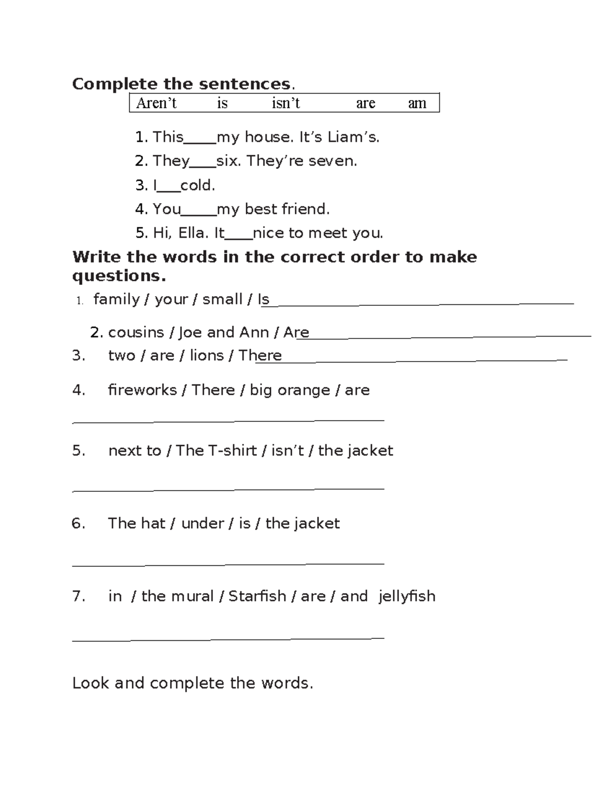 OX & Phonics Review - Complete the sentences. Aren’t is isn’t are am 1 ...