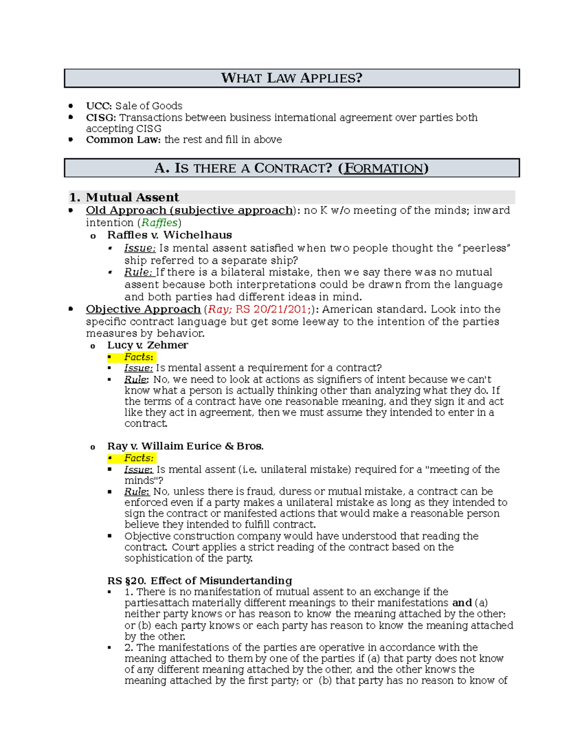 Contracts Outline - Swaine - WHAT LAW APPLIES? UCC: Sale of Goods CISG ...