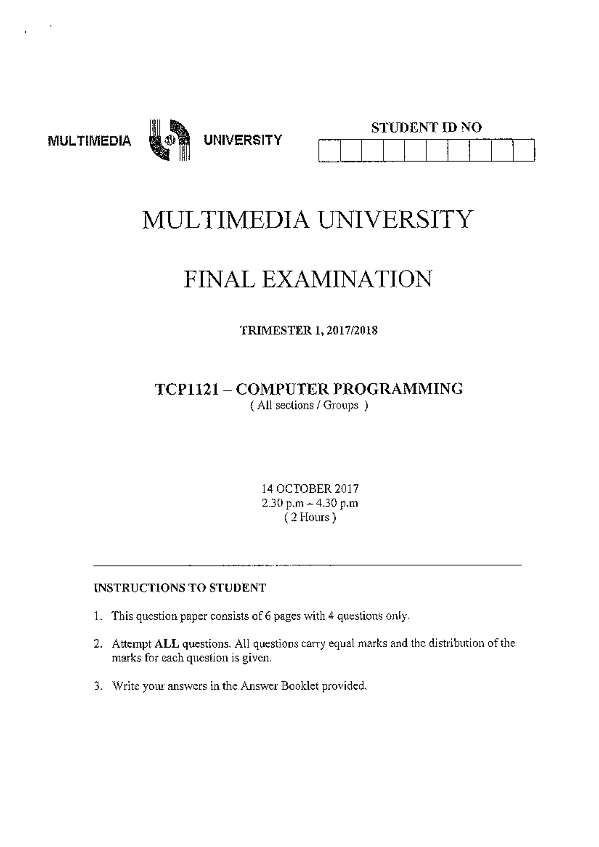Computer Programming STUDENT ID NO MULTIMEDIA UNIVERSITY MULTIMEDIA UNIVERSITY FINAL
