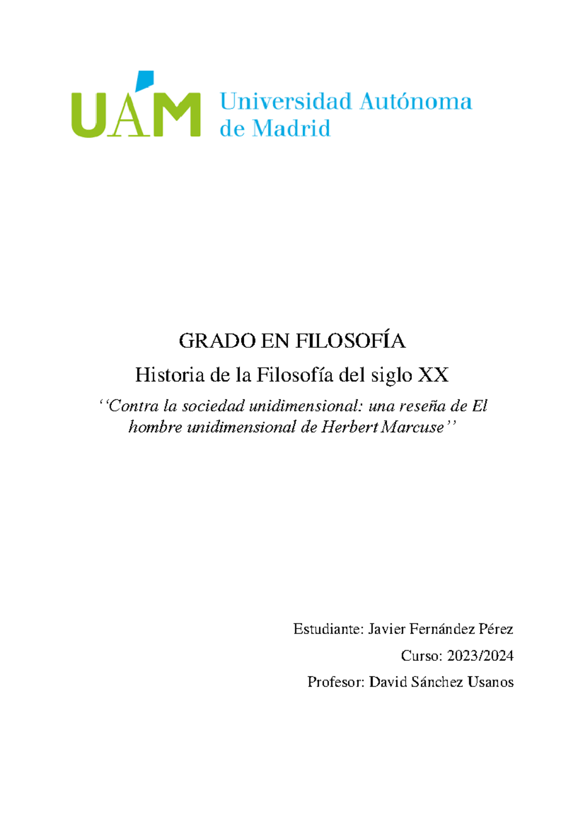 Contra La Sociedad Unidimensional (trabajo Marcuse para HDFM s - GRADO ...