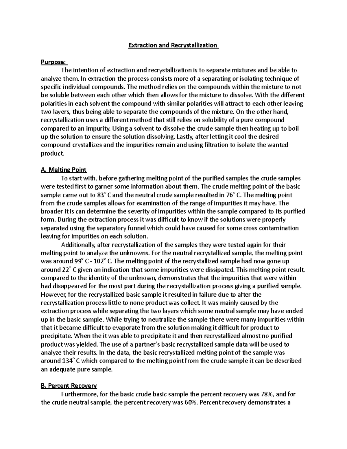 E:R lab report - n/a - Extraction and Recrystallization Purpose: The ...