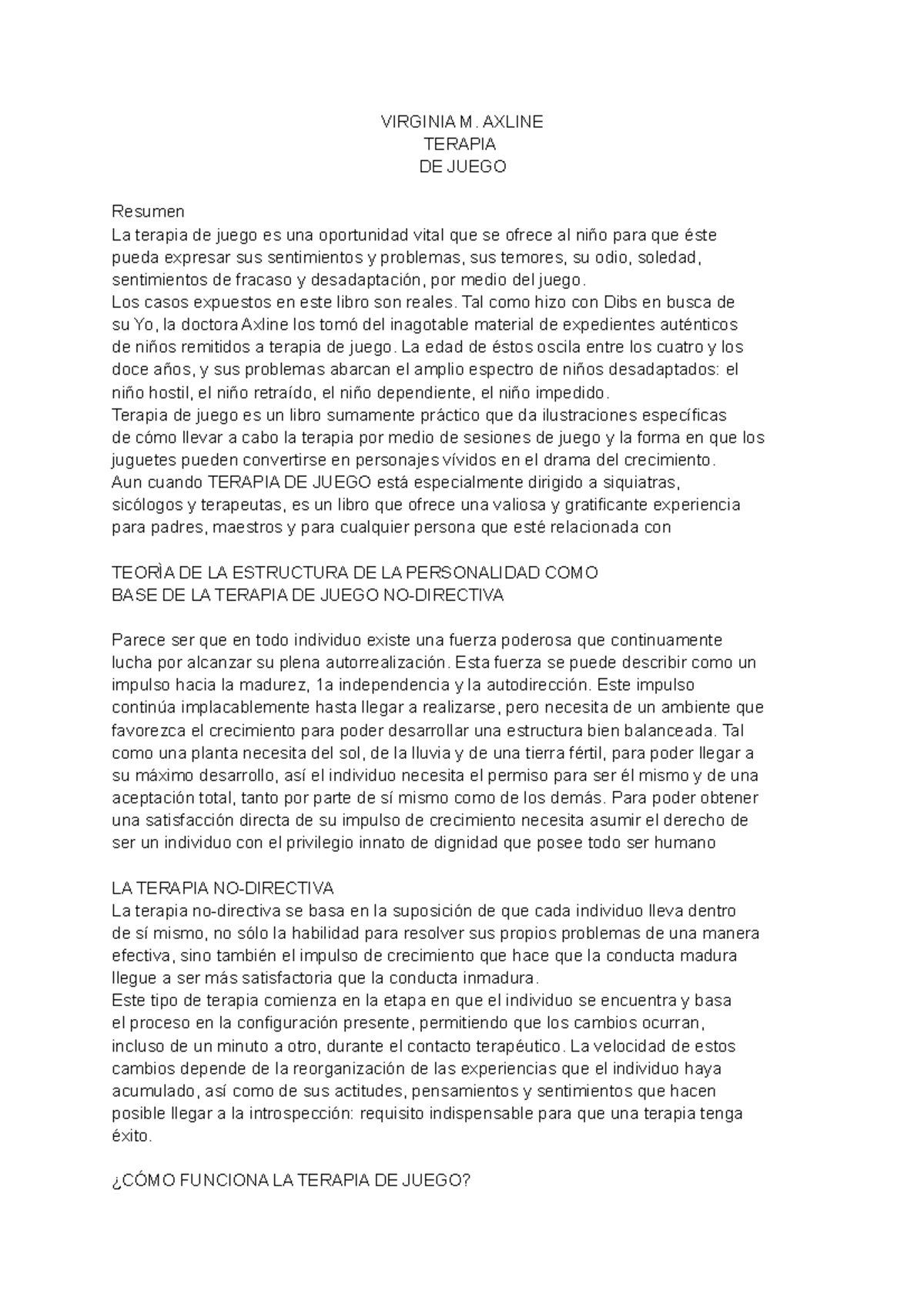 terapia de juego - VIRGINIA M. AXLINE TERAPIA DE JUEGO Resumen La ...