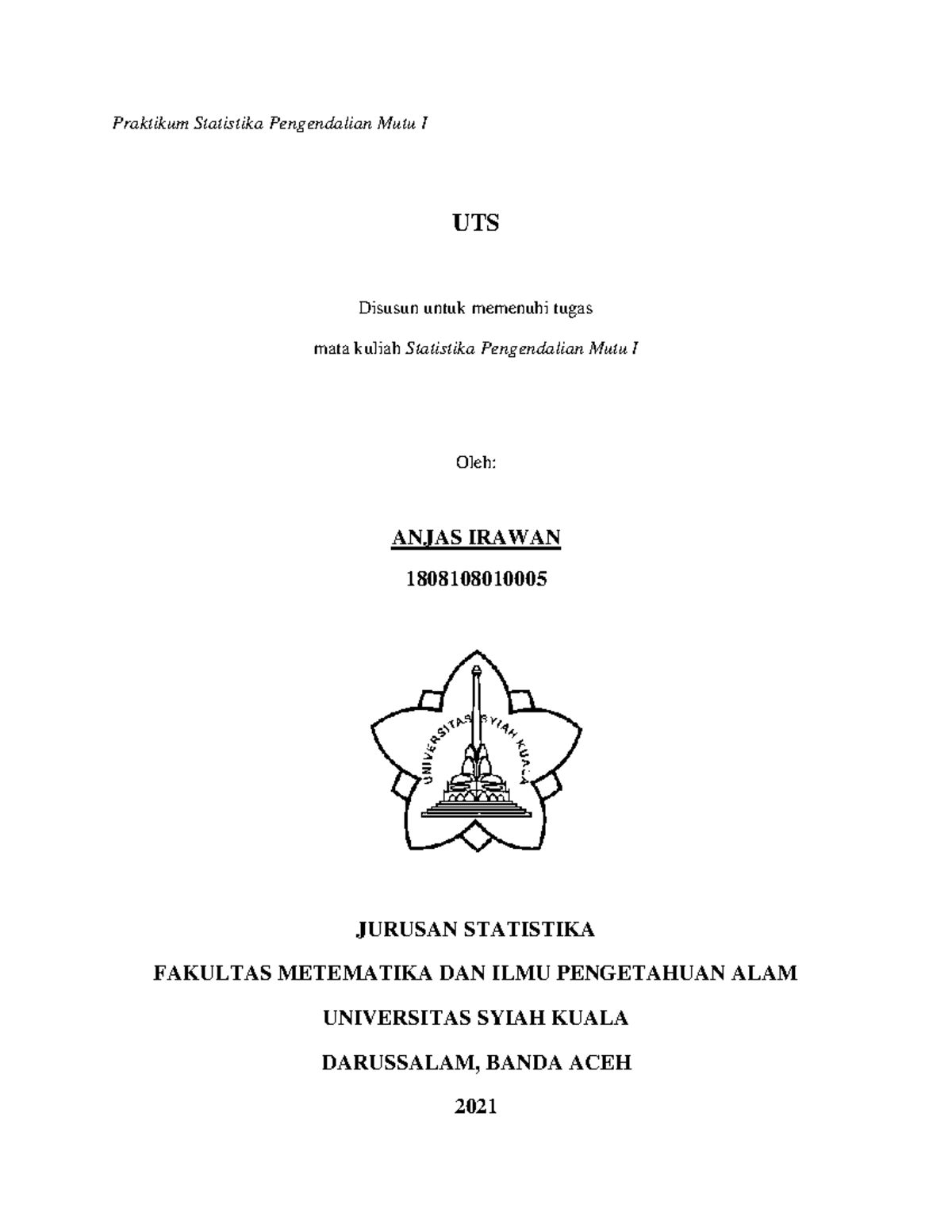 UTS Praktikum Sistem Pengendalian Mutu 1 - Praktikum Statistika ...