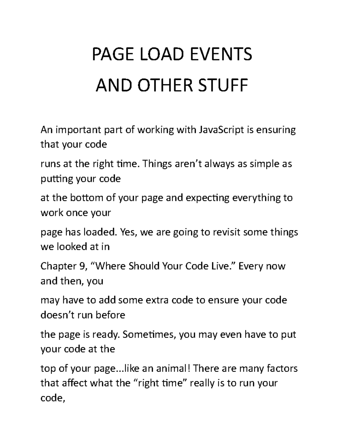 PAGE LOAD Events - PAGE LOAD EVENTS AND OTHER STUFF An important part ...