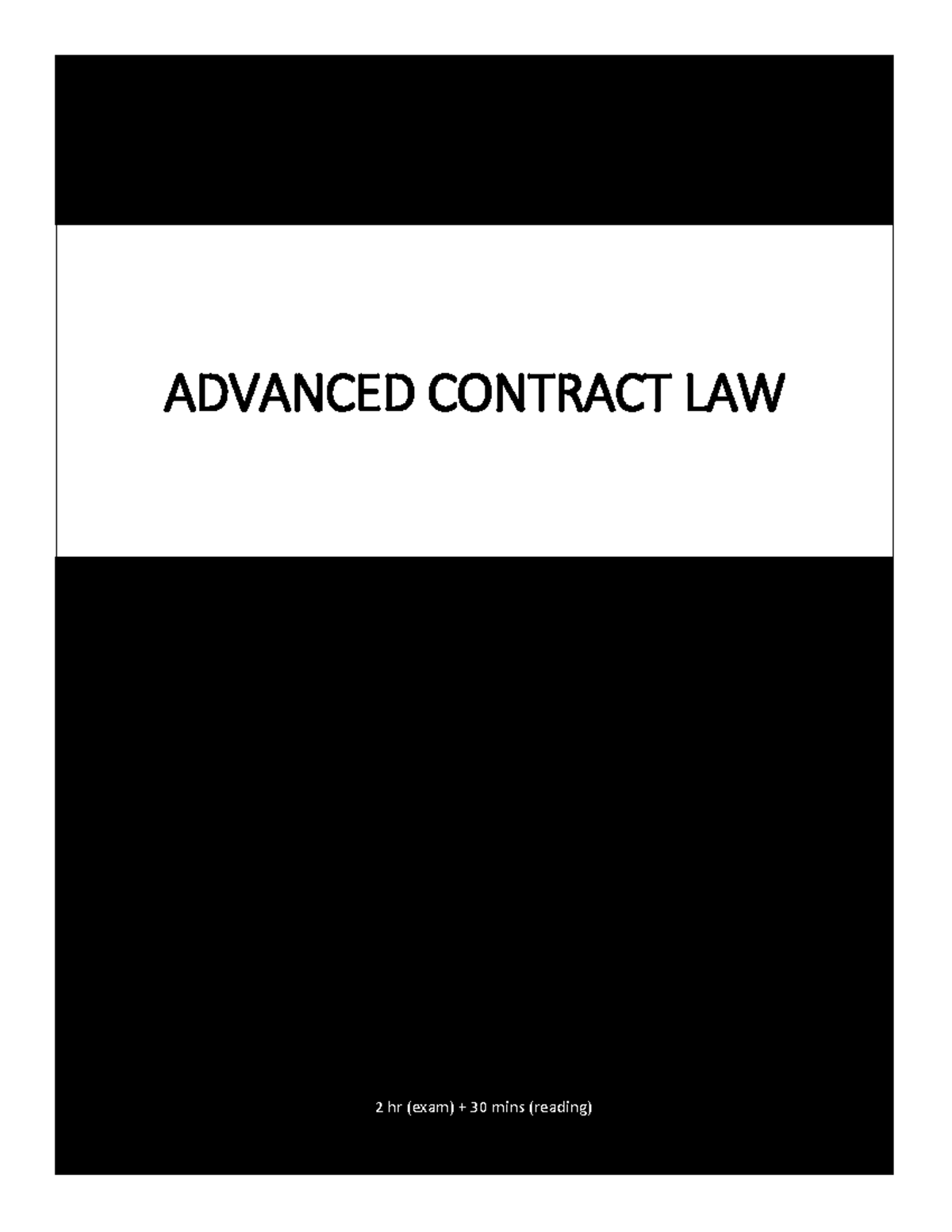 ADVANCED CONTRACT LAW EXAM NOTES - A ADVANCED CONTRACT LAW 2 Hr (exam ...