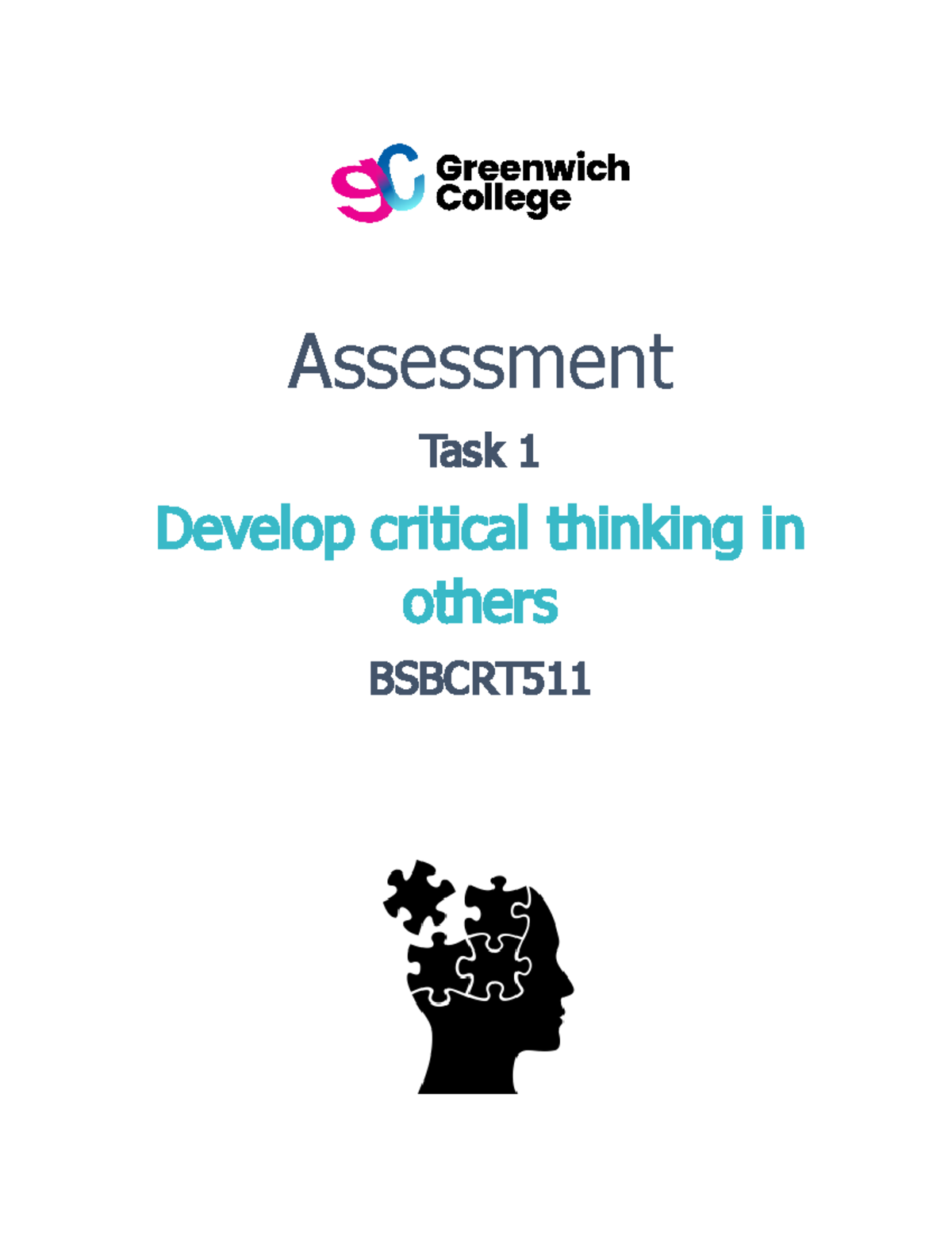 Bsbcrt 511 - Assessment Task 1 - Assessment Task 1 Develop Critical ...