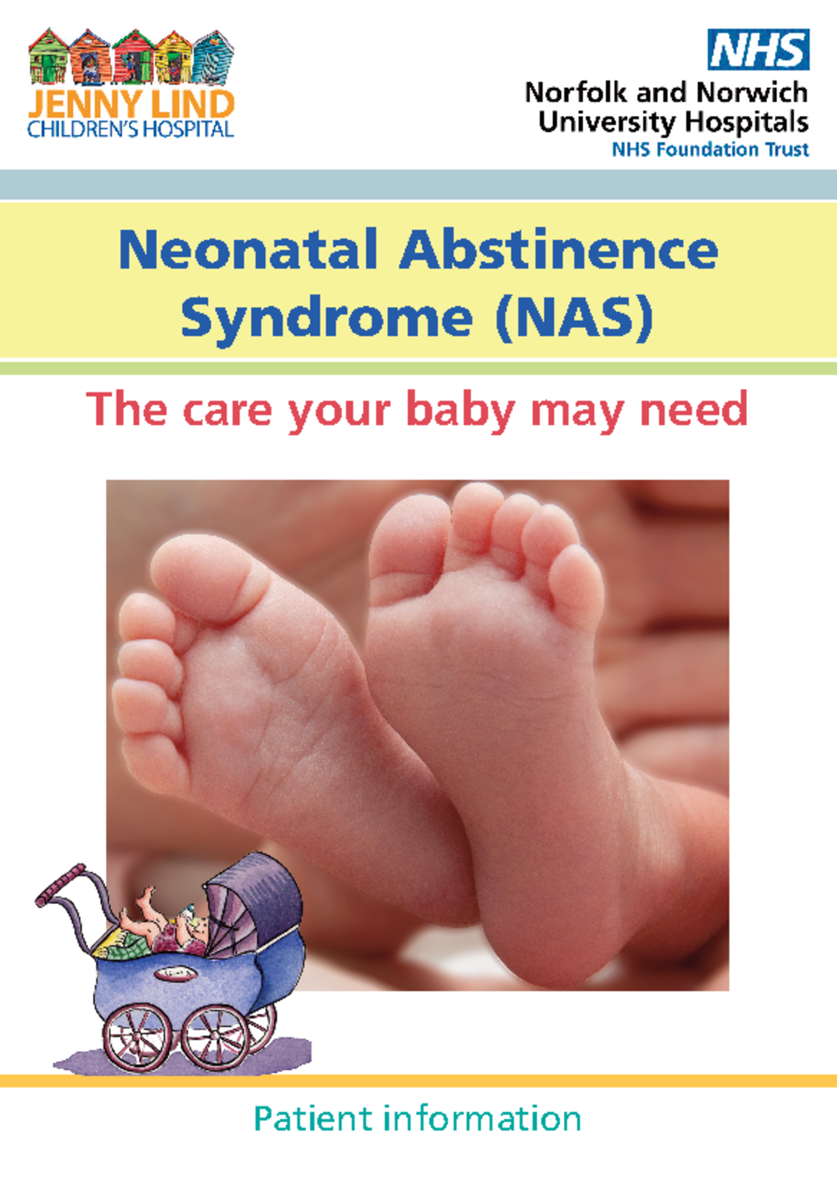 Neonatal Abstinence Syndrome Information leaflet v4 - Neonatal ...