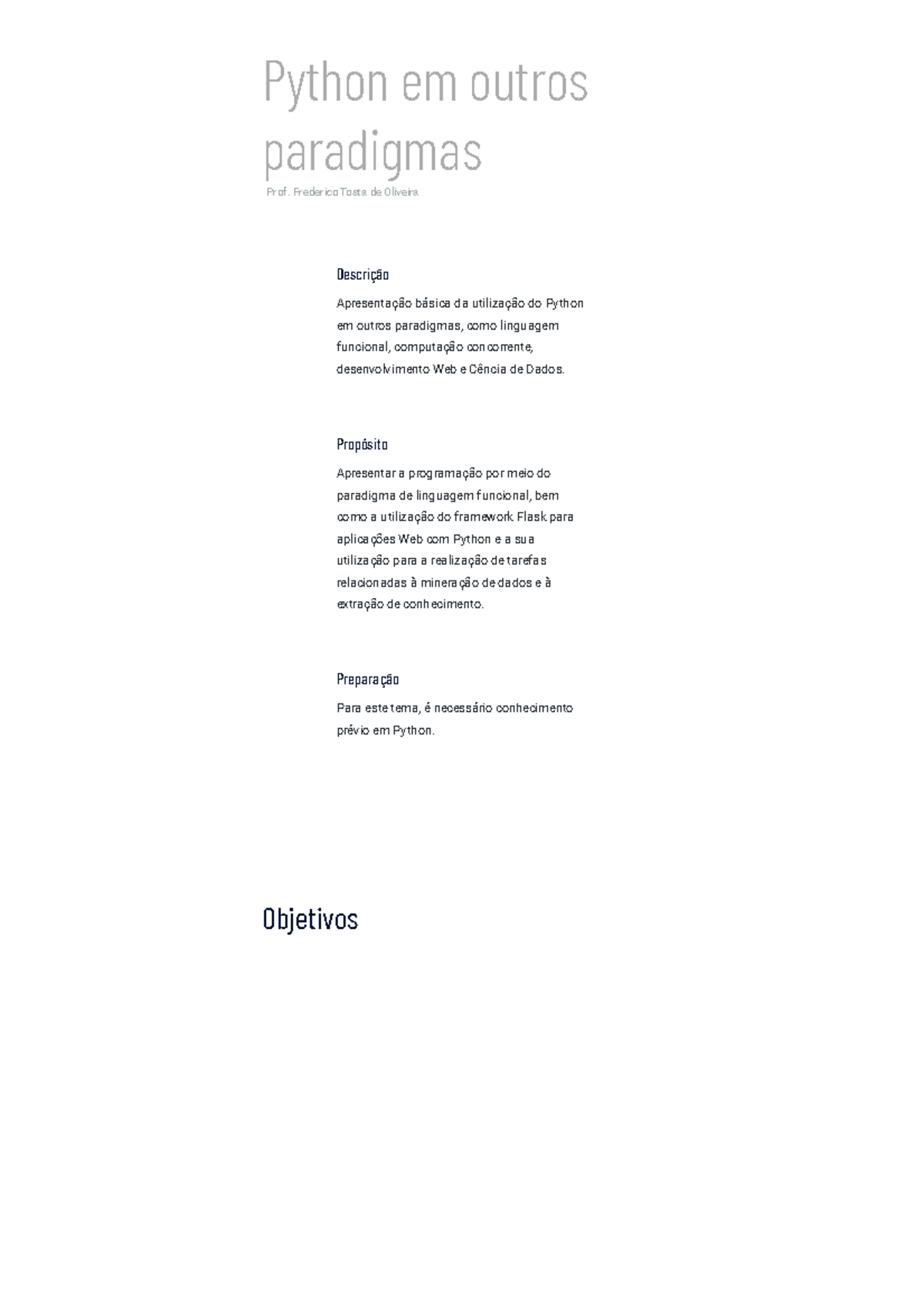 Python em outros paradigmas - Objetivos Python em outros paradigmas ...